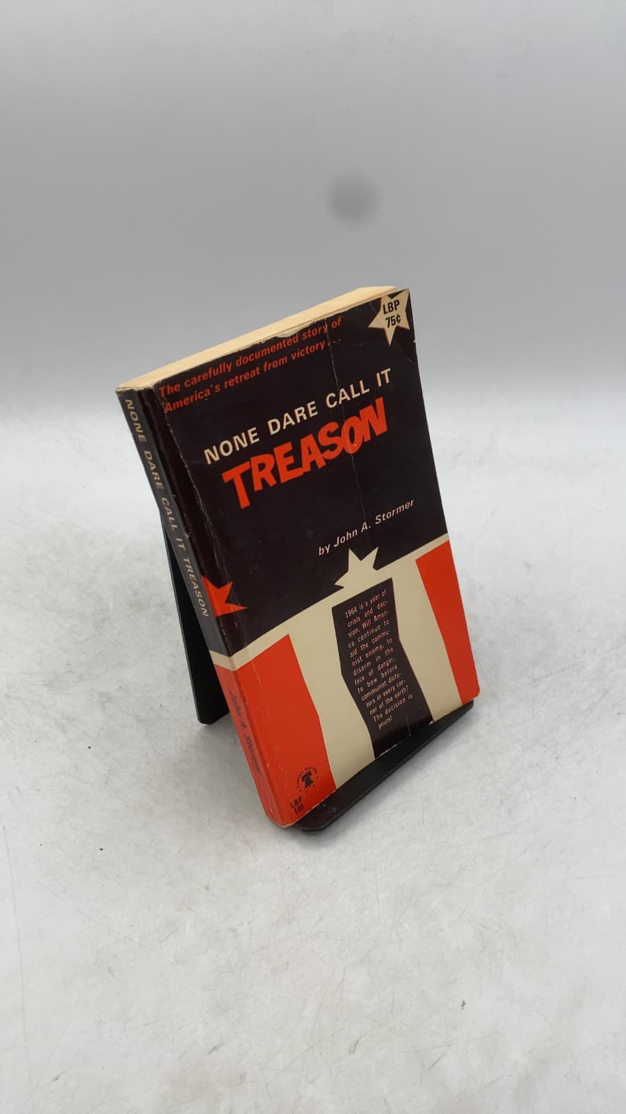 None Dare Call It Treason by John A. Stormer - front cover