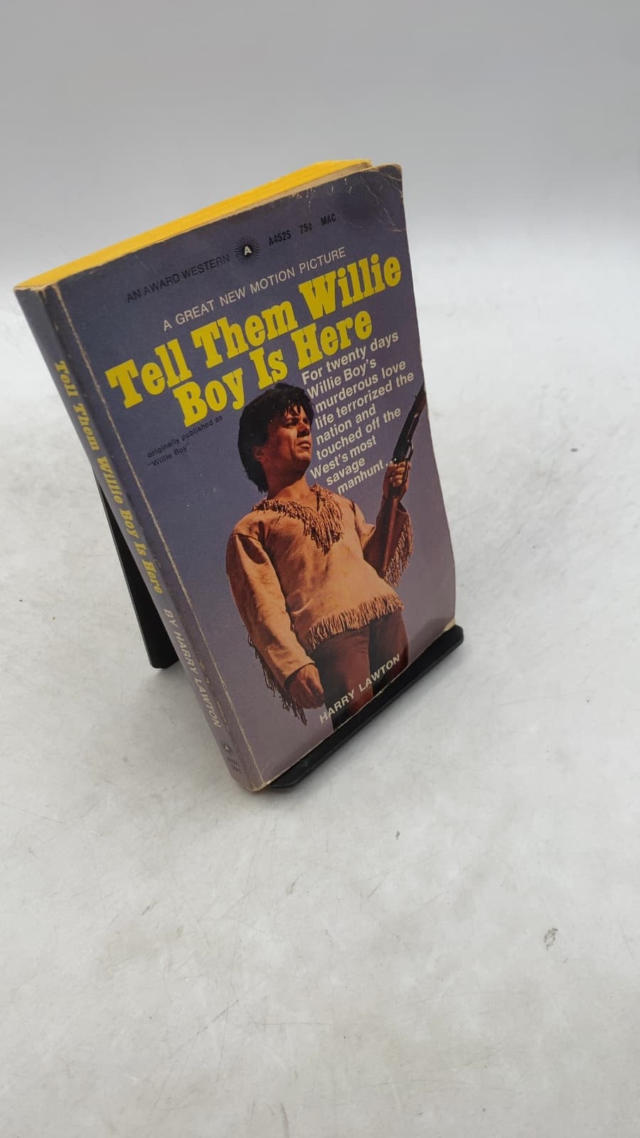 Tell Them Willie Boy Is Here by Harry Lawton - front cover