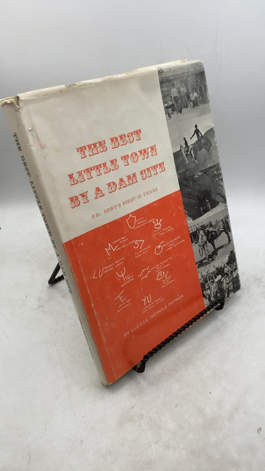THE Best Little Town BY A DAM Site OR Cody's First 20 Years by Lucille Nichols Patrick - front cover