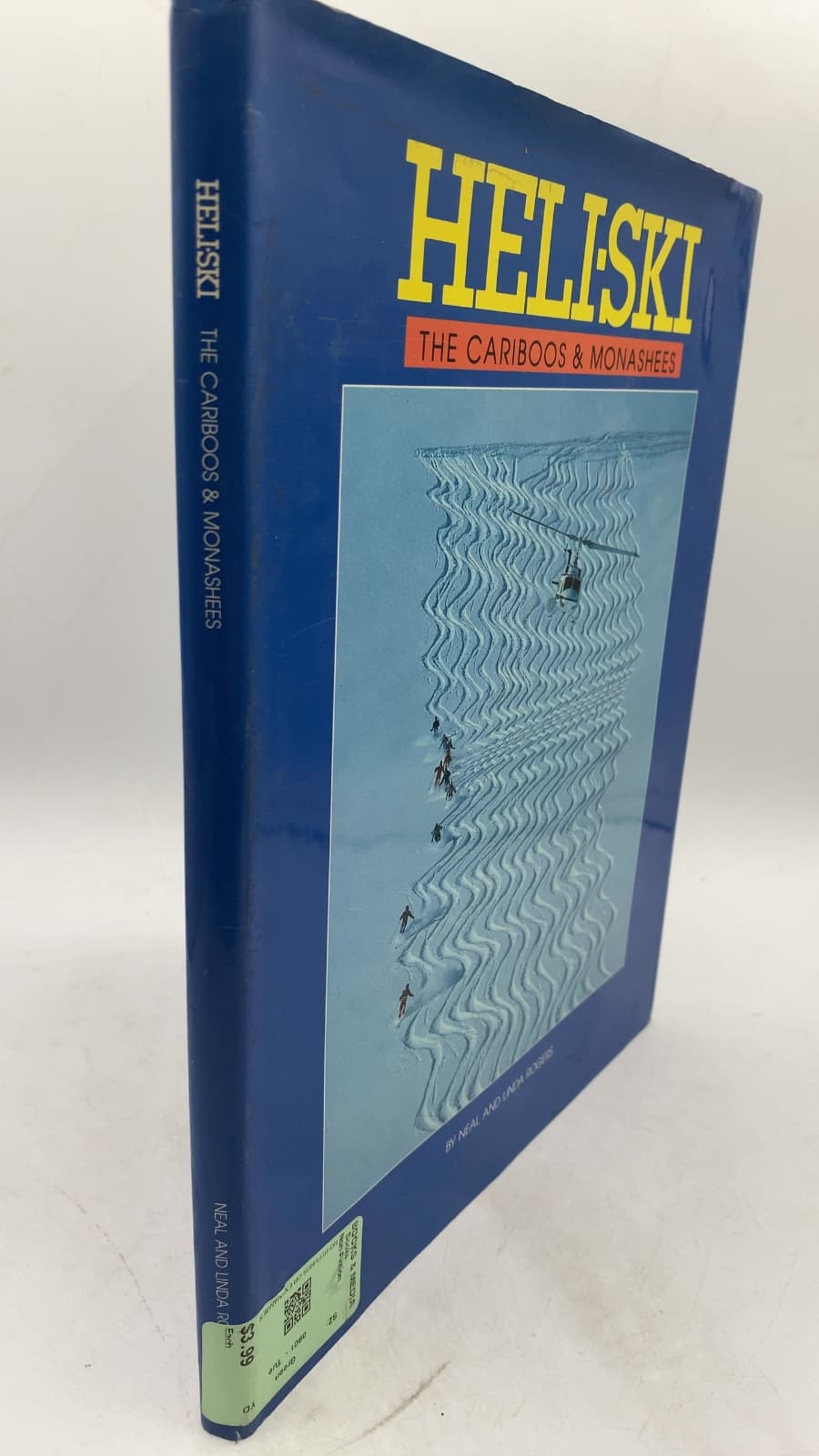HELISKI: The Cariboos and Monashees by Neal Rogers and Linda Rogers - front cover