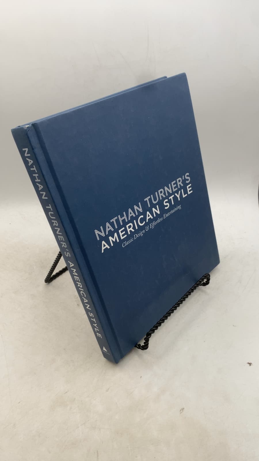 Nathan Turner's American Style: Classic Design & Effortless Entertaining by Nathan Turner - front cover