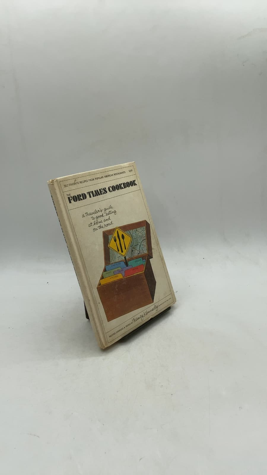 The Ford Times Cookbook: Favorite Recipes from Popular American Restaurants by Nancy Kennedy - front cover