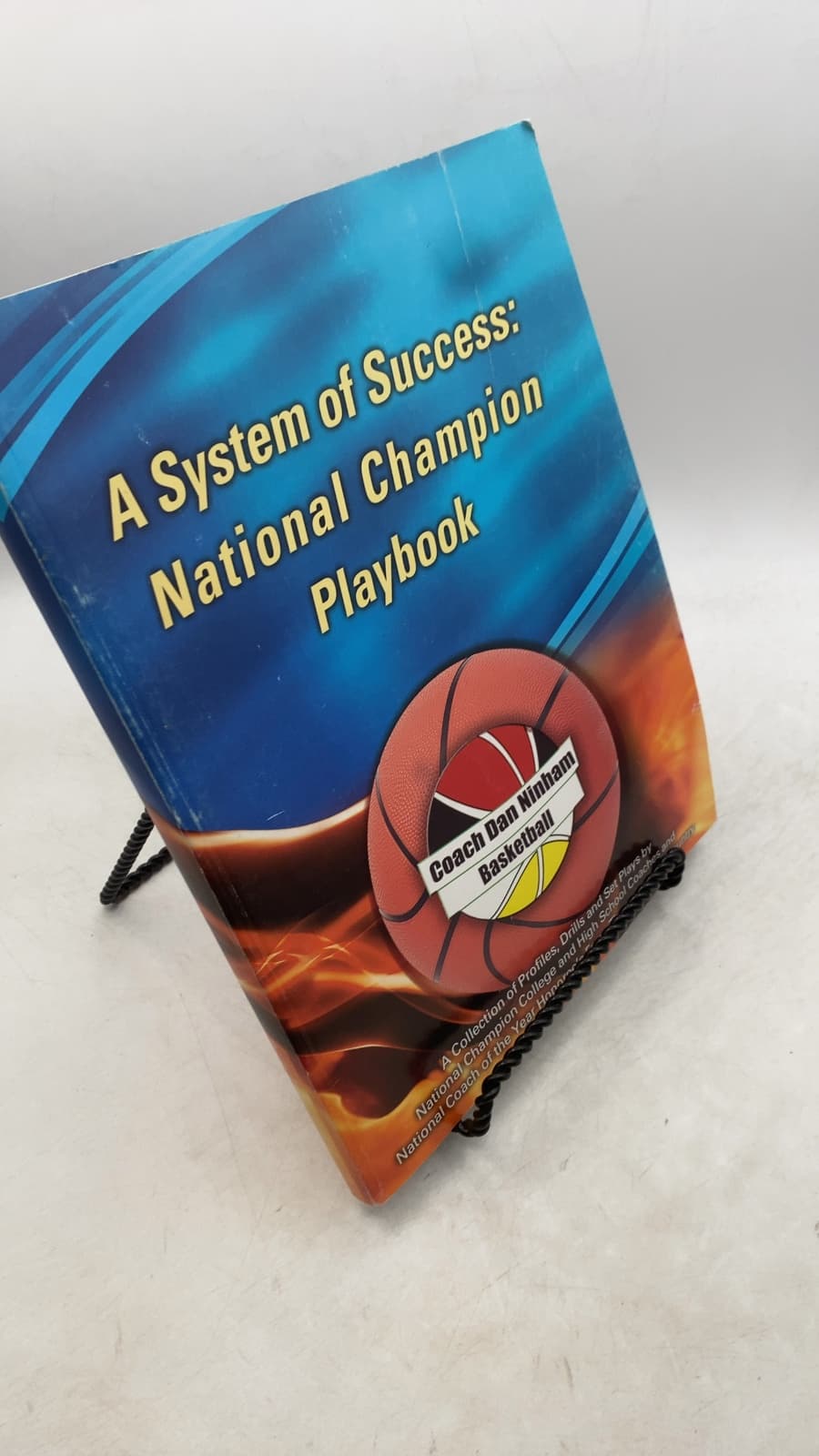 A System of Success: National Champion Playbook by Dr. Dan Ninham - front cover