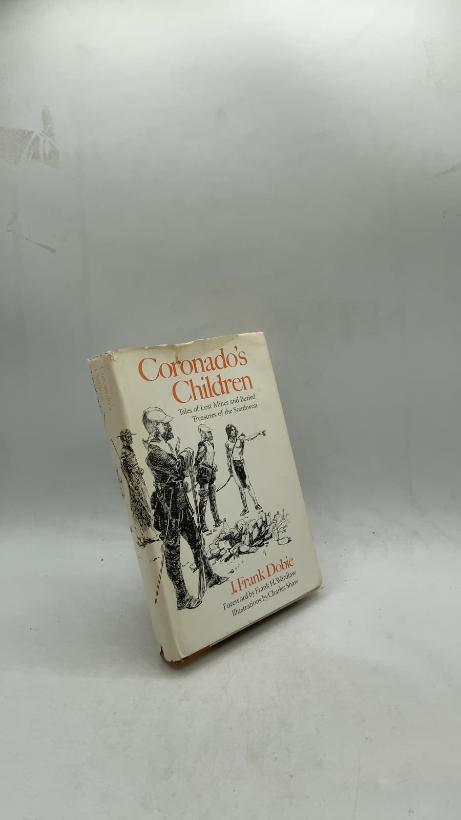 Coronado's Children: Tales of Lost Mines and Buried Treasures of the Southwest by J. Frank Dobie - front cover