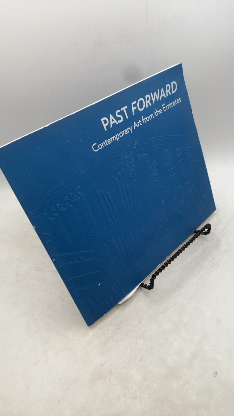 PAST FORWARD: Contemporary Art from the Emirates - front cover