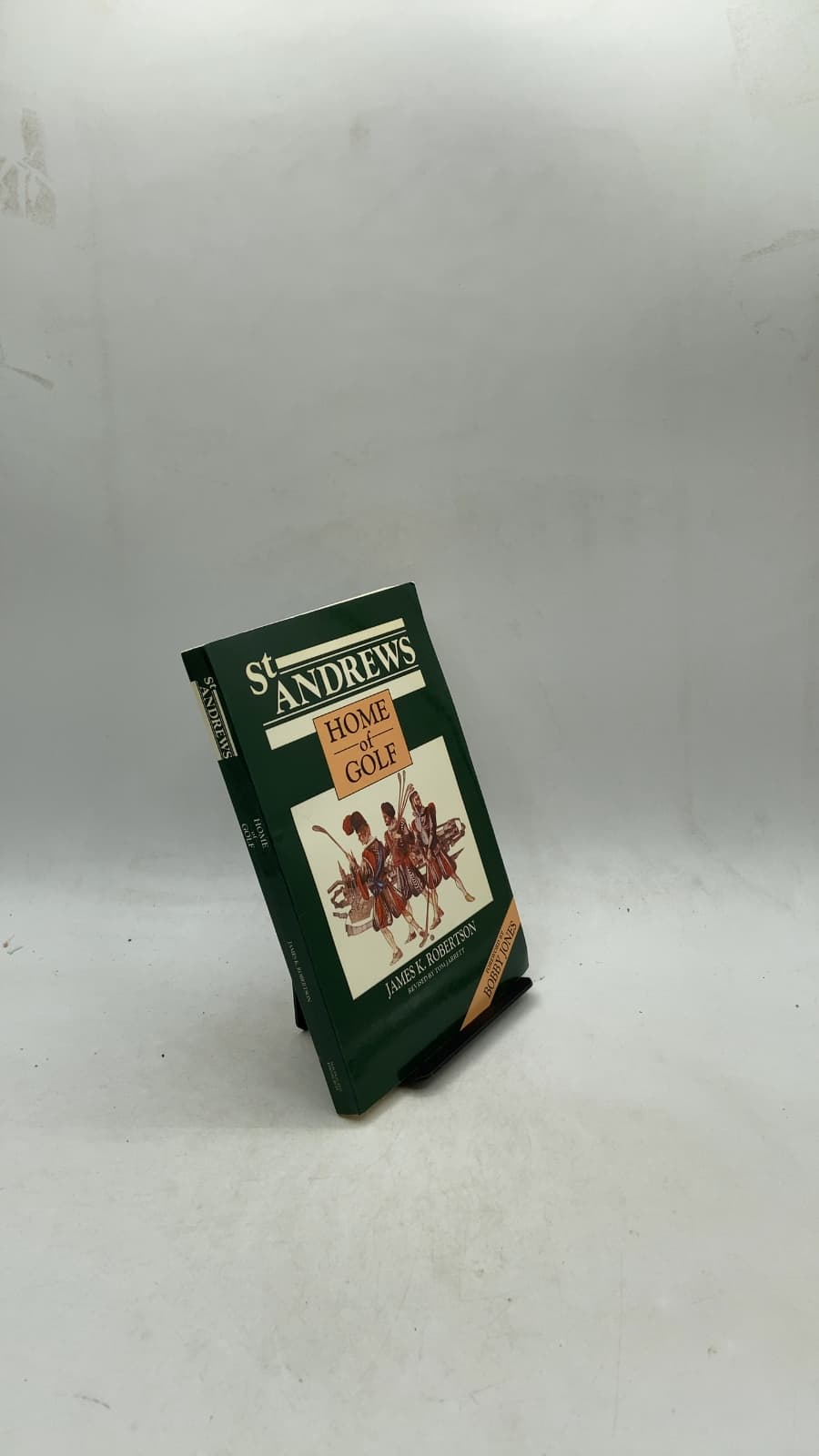 St. Andrews Home of Golf by James K. Robertson - front cover