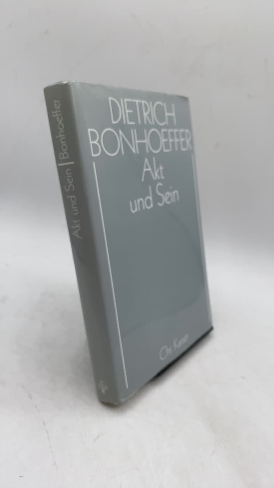 Akt und Sein: Transzendentalphilosophie und Ontologie in der systematischen Theologie by Dietrich Bonhoeffer - front cover