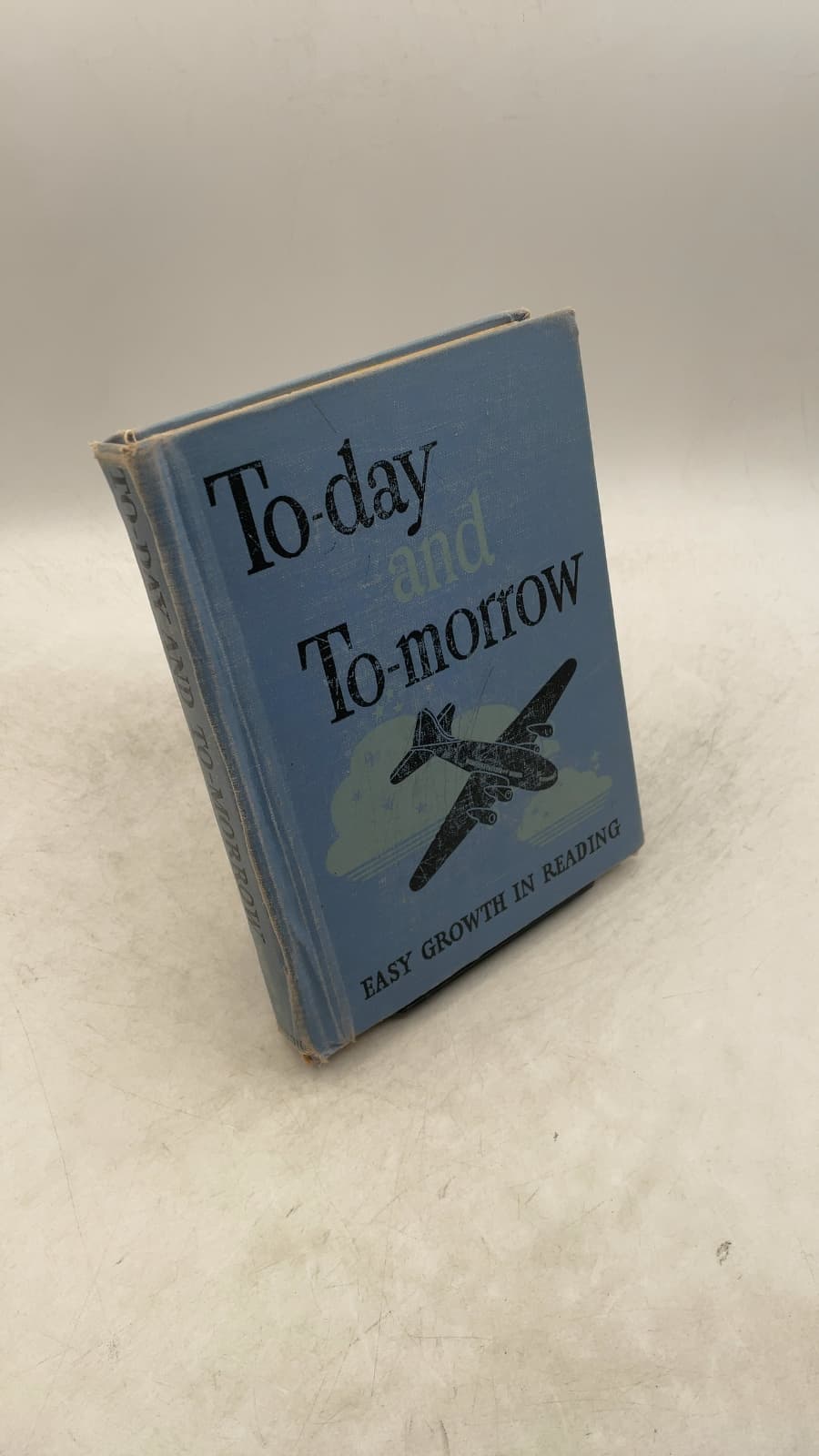 Today and Tomorrow by Gertrude Hildreth, Allie Lou Felton, Alice Meighen, Marjorie Pratt - front cover