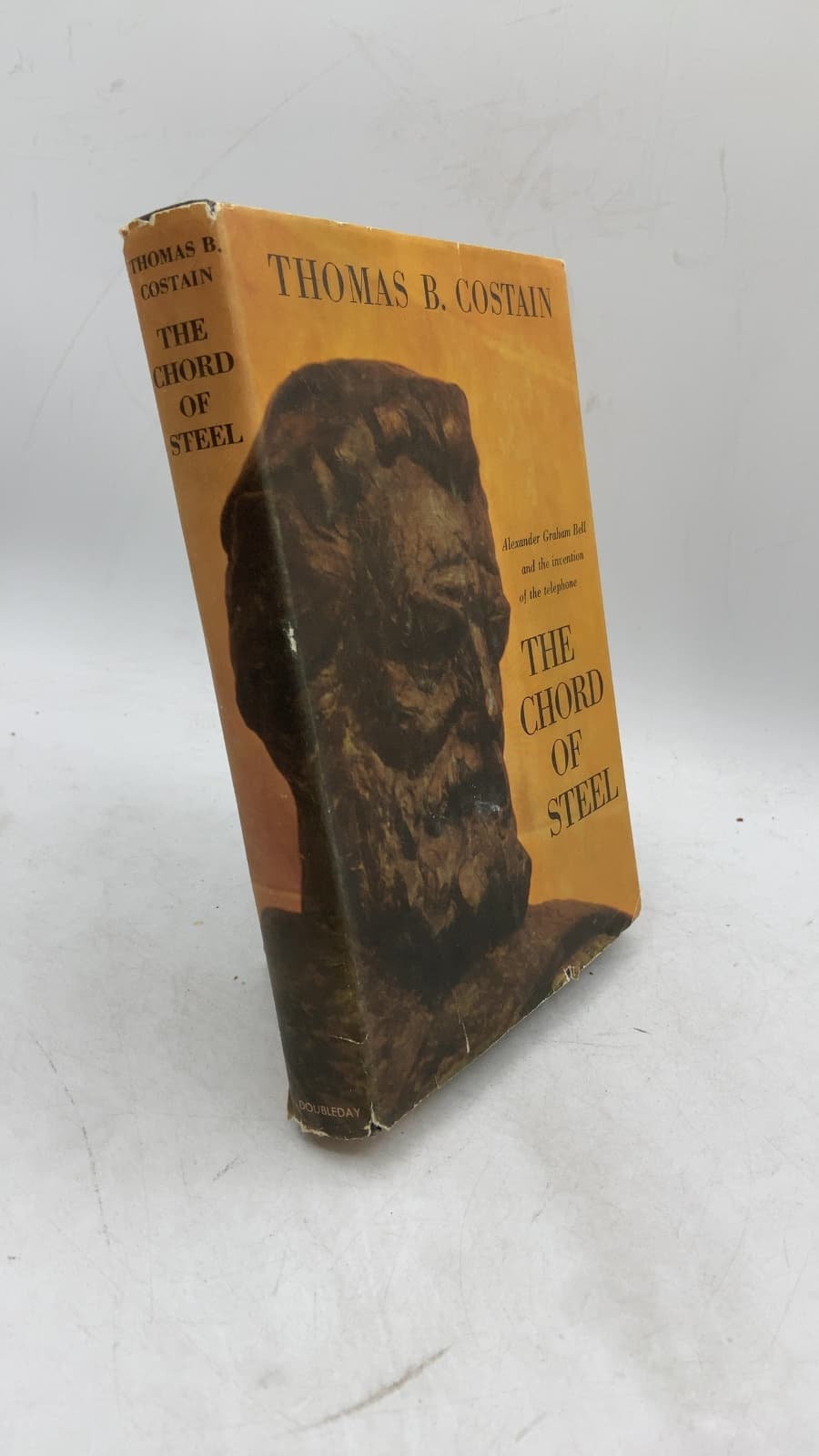 The Chord of Steel: The Story of the Invention of the Telephone by Thomas B. Costain - front cover