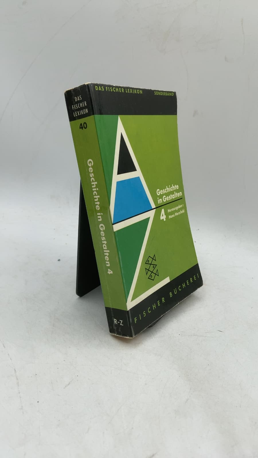 Geschichte in Gestalten IV by Professor Dr. Hans Herzfeld (Editor) - front cover