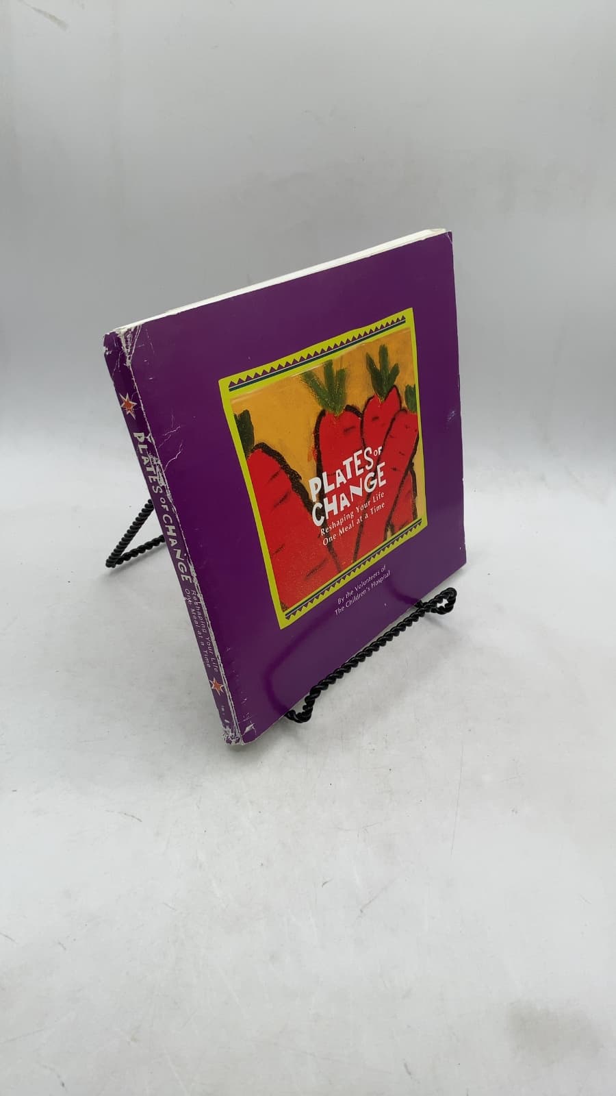 PLATES OF CHANGE: Reshaping Your Life One Meal at a Time by By the Volunteers of The Children's Hospital - front cover