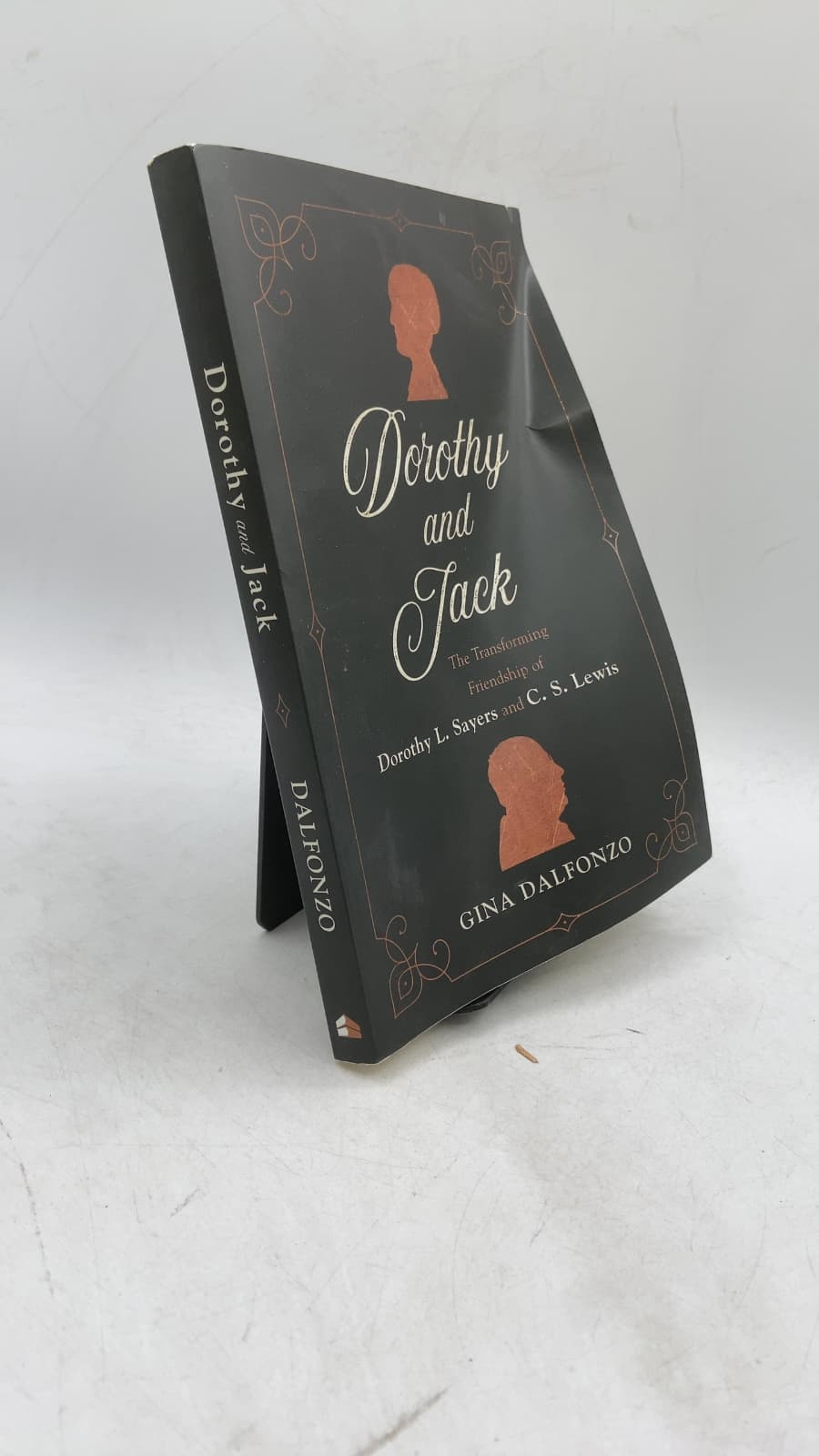 Dorothy and Jack: The Transforming Friendship of Dorothy L. Sayers and C. S. Lewis by Gina Dalfonzo - front cover