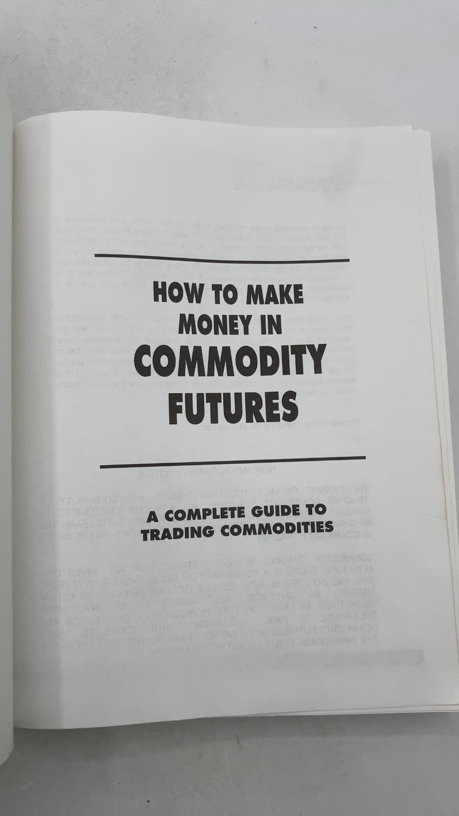 How to Make Money in Commodity Futures: A Complete Guide to Trading Commodities - title page