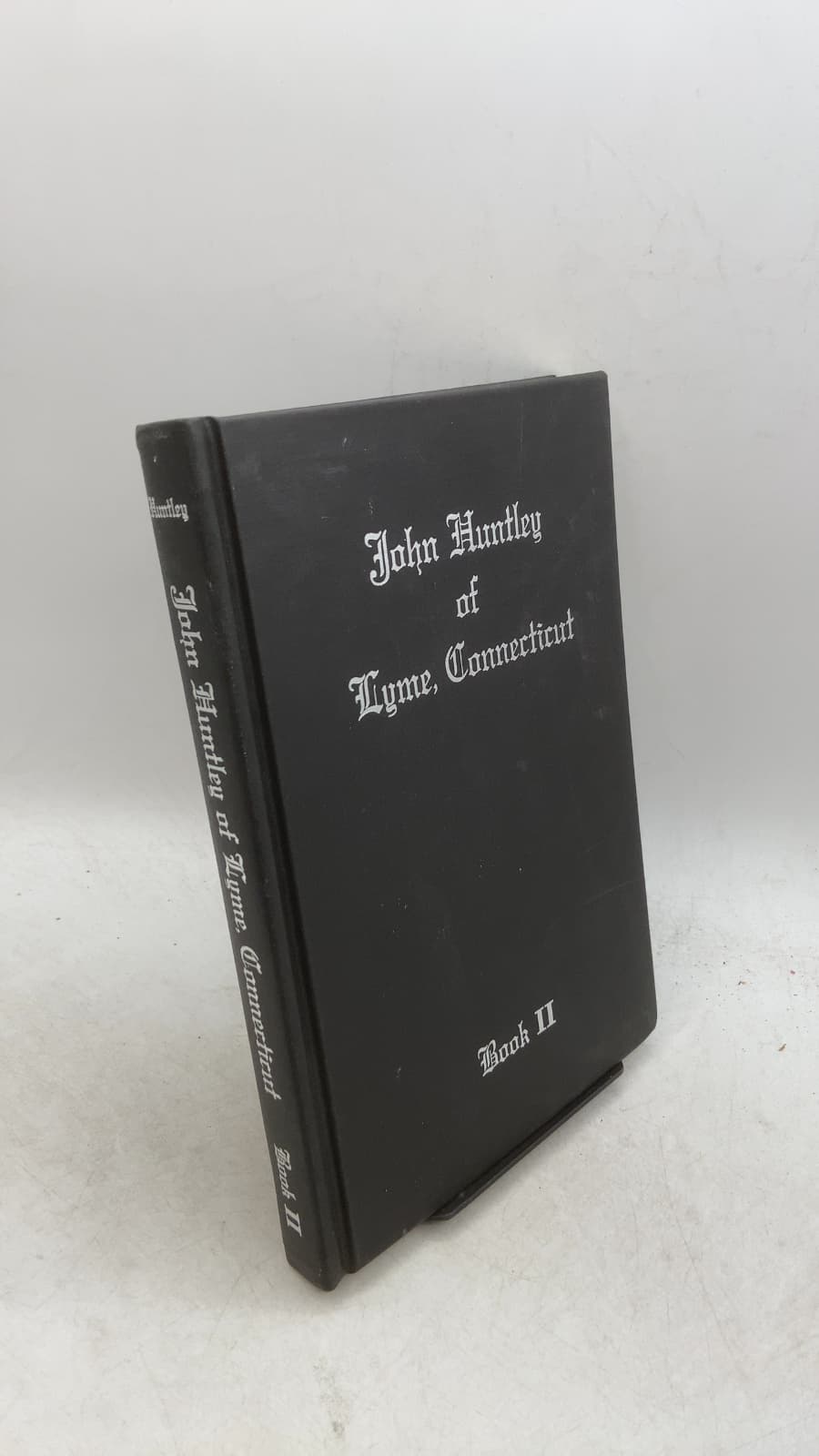 John Huntley of Lyme, Connecticut 1647-1993 and Some of His Descendants Book II Moses Line by Virgil W. Huntley - front cover