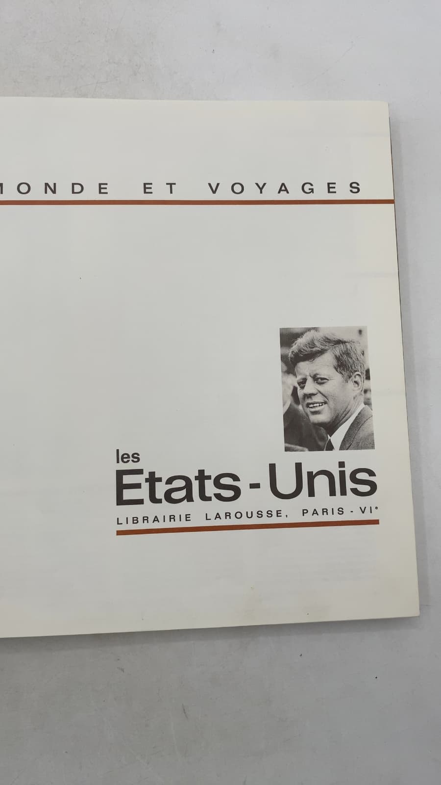 Les États-Unis by Paul-Marie de La Gorce, Claude Julien, Guy Verbier, Jennings Parrott, Janine Marzi, Jacques-Fernand Cahen, André Gauthier, Pierre Galante, Jean-Michel Grunebaum - title page