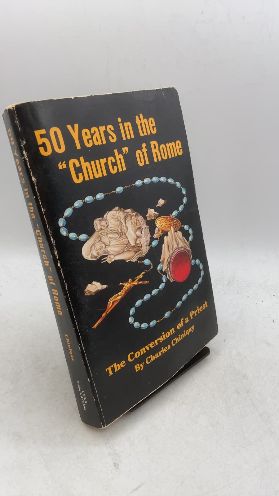 50 Years in the 'Church' of Rome by Charles Chiniquy - front cover