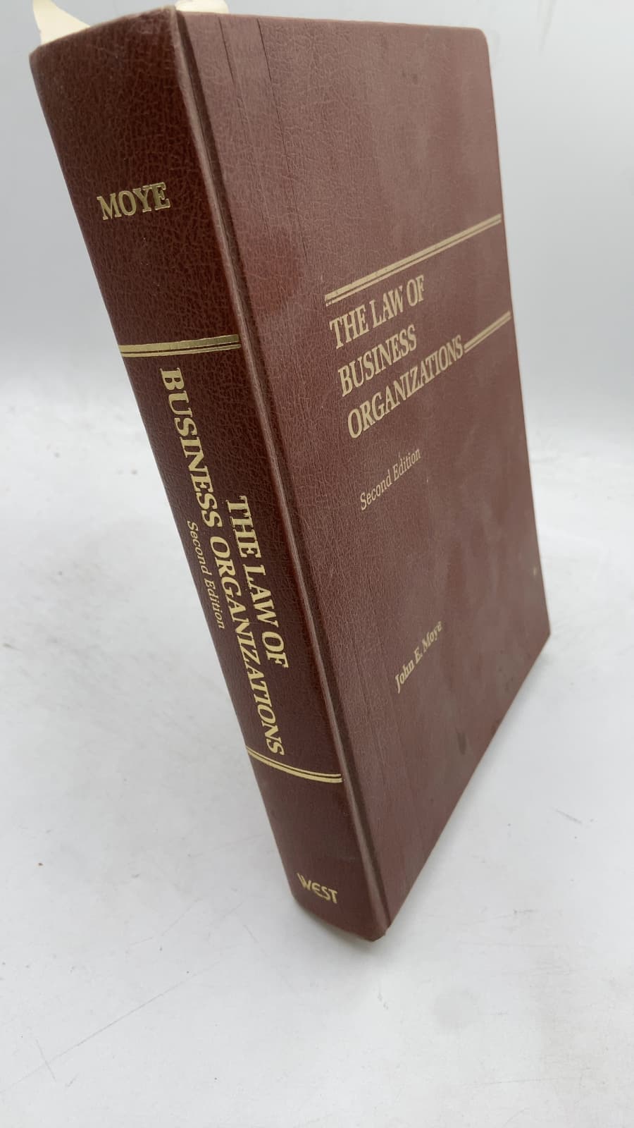 THE LAW OF Business Organizations by John E. Moye - front cover