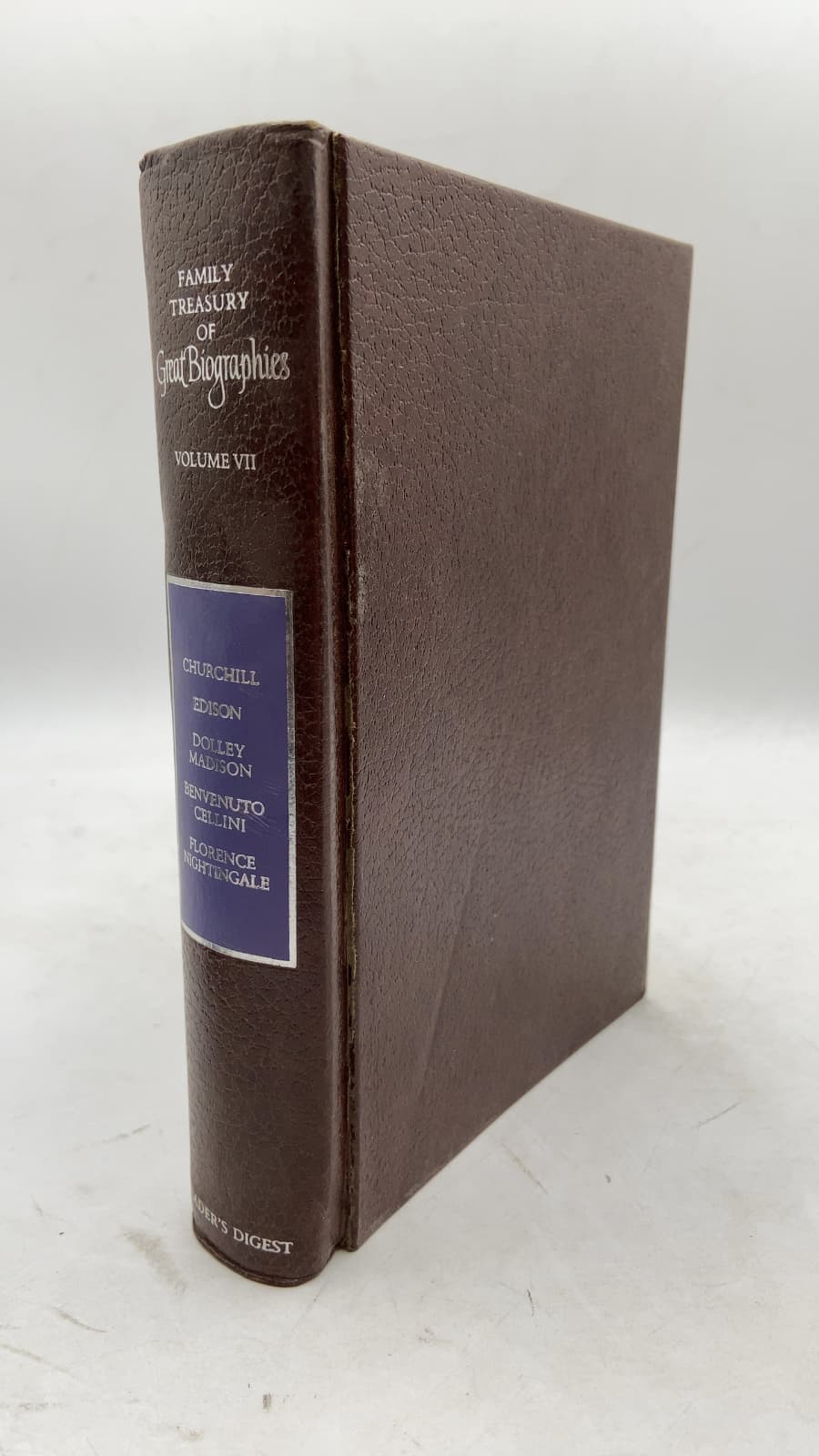 Family Treasury of Great Biographies Volume VII by The Editors of The Reader's Digest - front cover