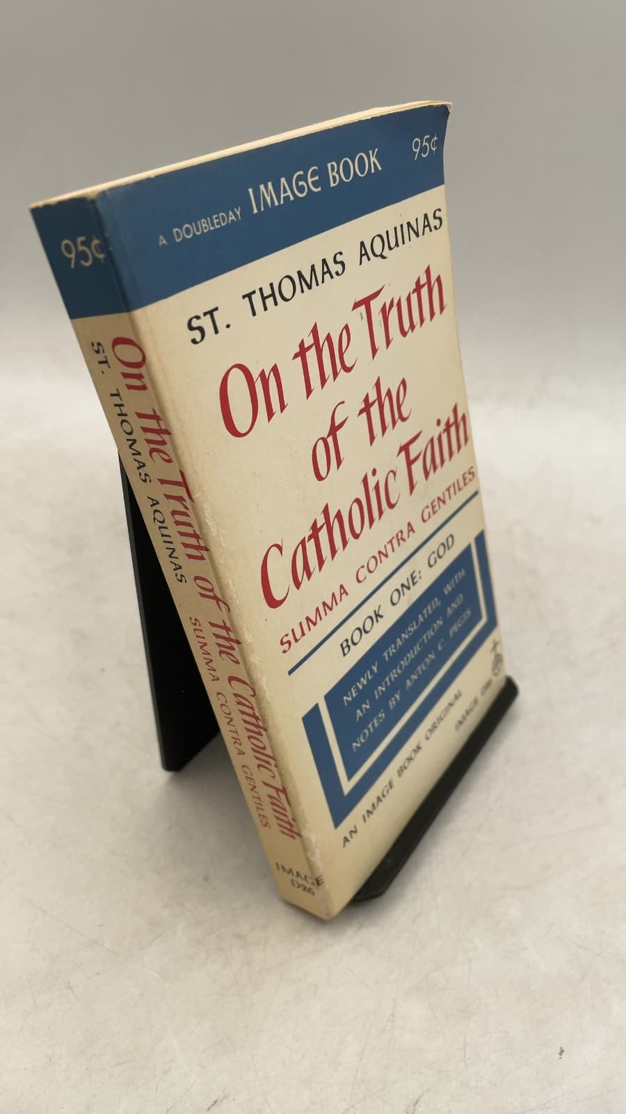 On the Truth of the Catholic Faith: Summa Contra Gentiles, Book One: God by St. Thomas Aquinas - front cover