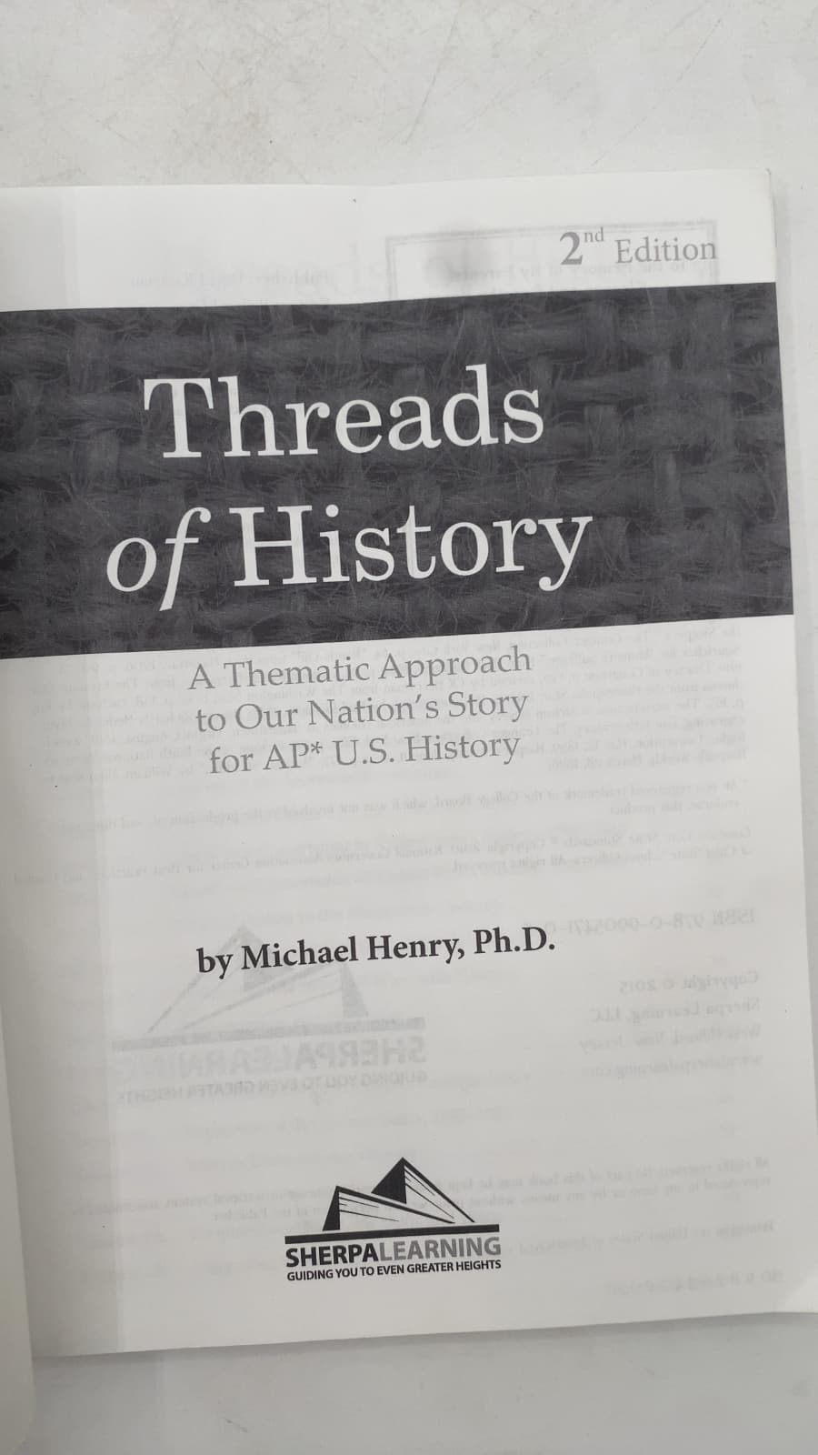Threads of History: A Thematic Approach to Our Nation's Story for AP U.S. History by Michael Henry, Ph.D. - title page