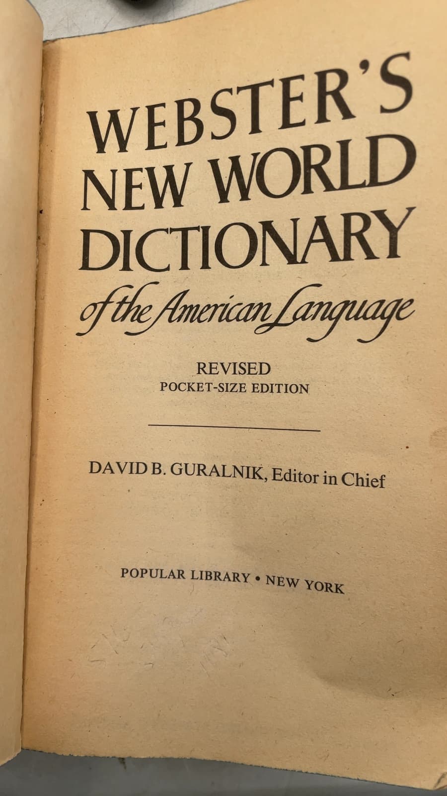 WEBSTER'S NEW WORLD DICTIONARY of the American Language by DAVID B. GURALNIK, Editor in Chief - title page