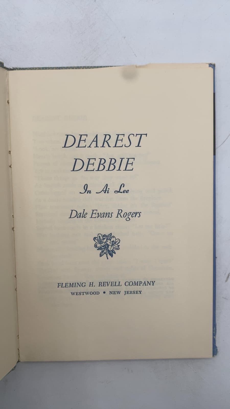 Dearest Debbie: In Ai Lee by Dale Evans Rogers - title page