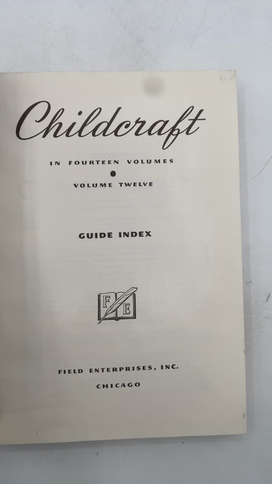 Childcraft in Fourteen Volumes: Volume Twelve, Guide Index - title page