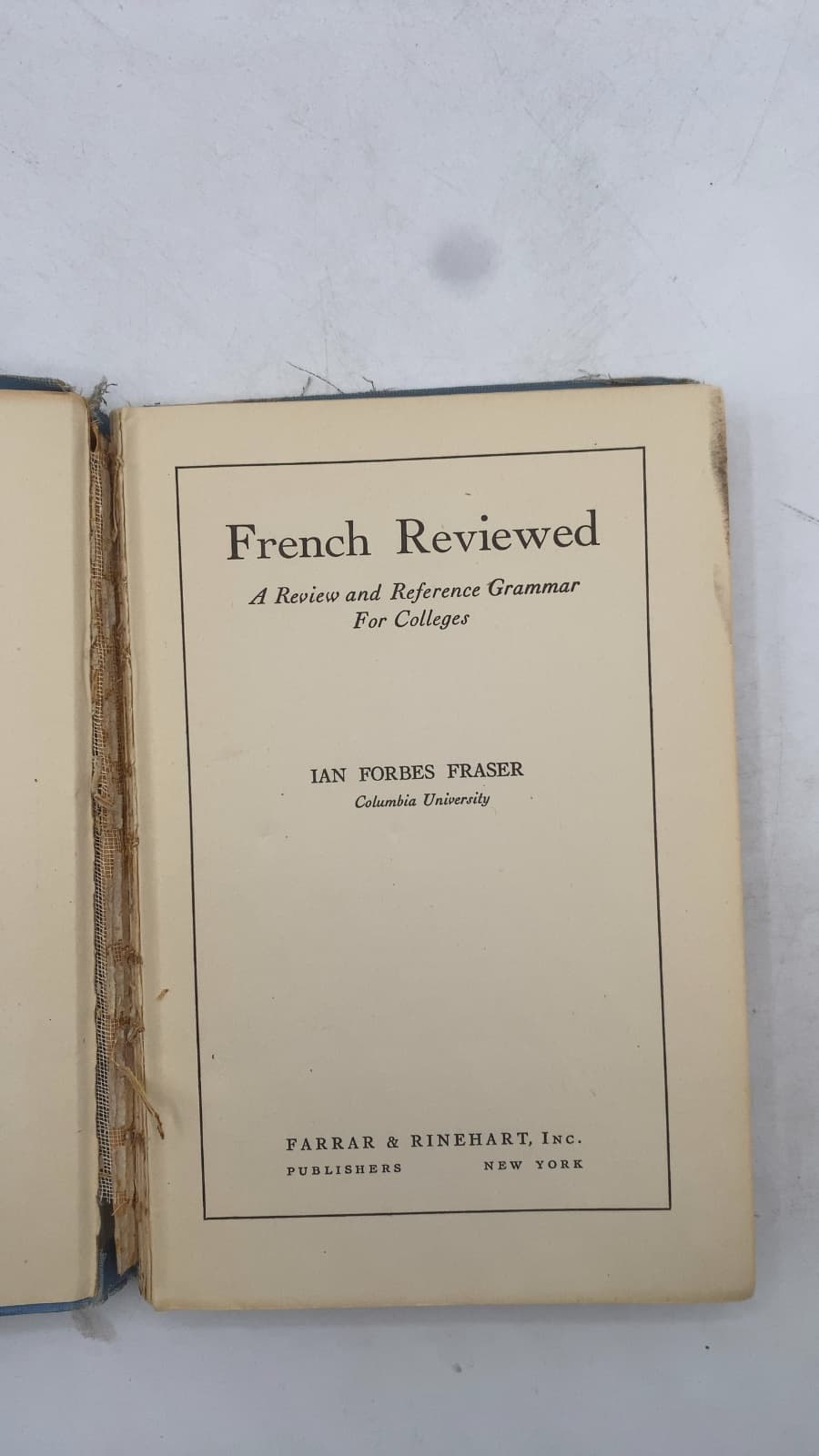 French Reviewed: A Review and Reference Grammar For Colleges by Ian Forbes Fraser - title page