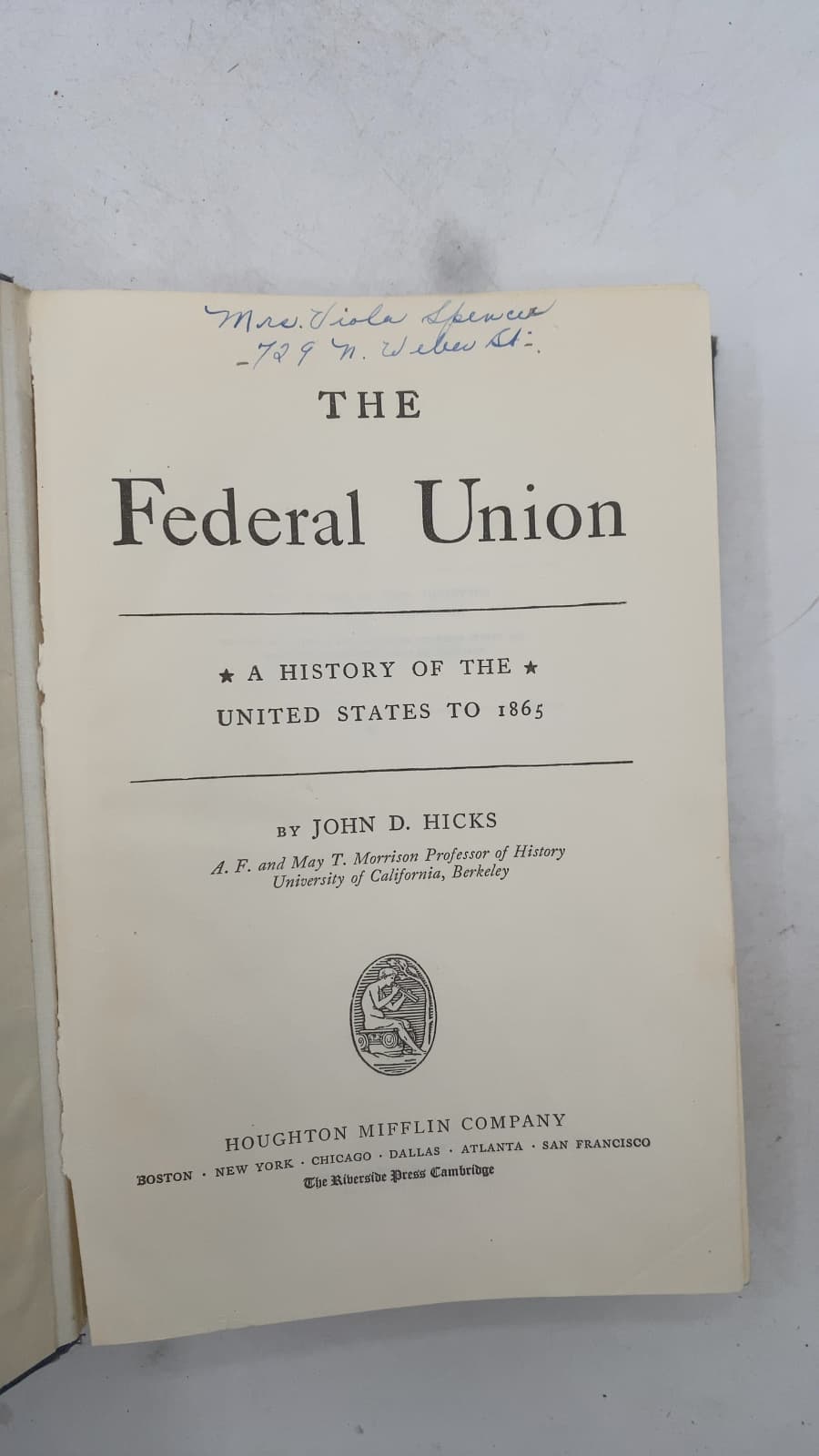 The Federal Union: A History of the United States to 1865 by John D. Hicks - title page