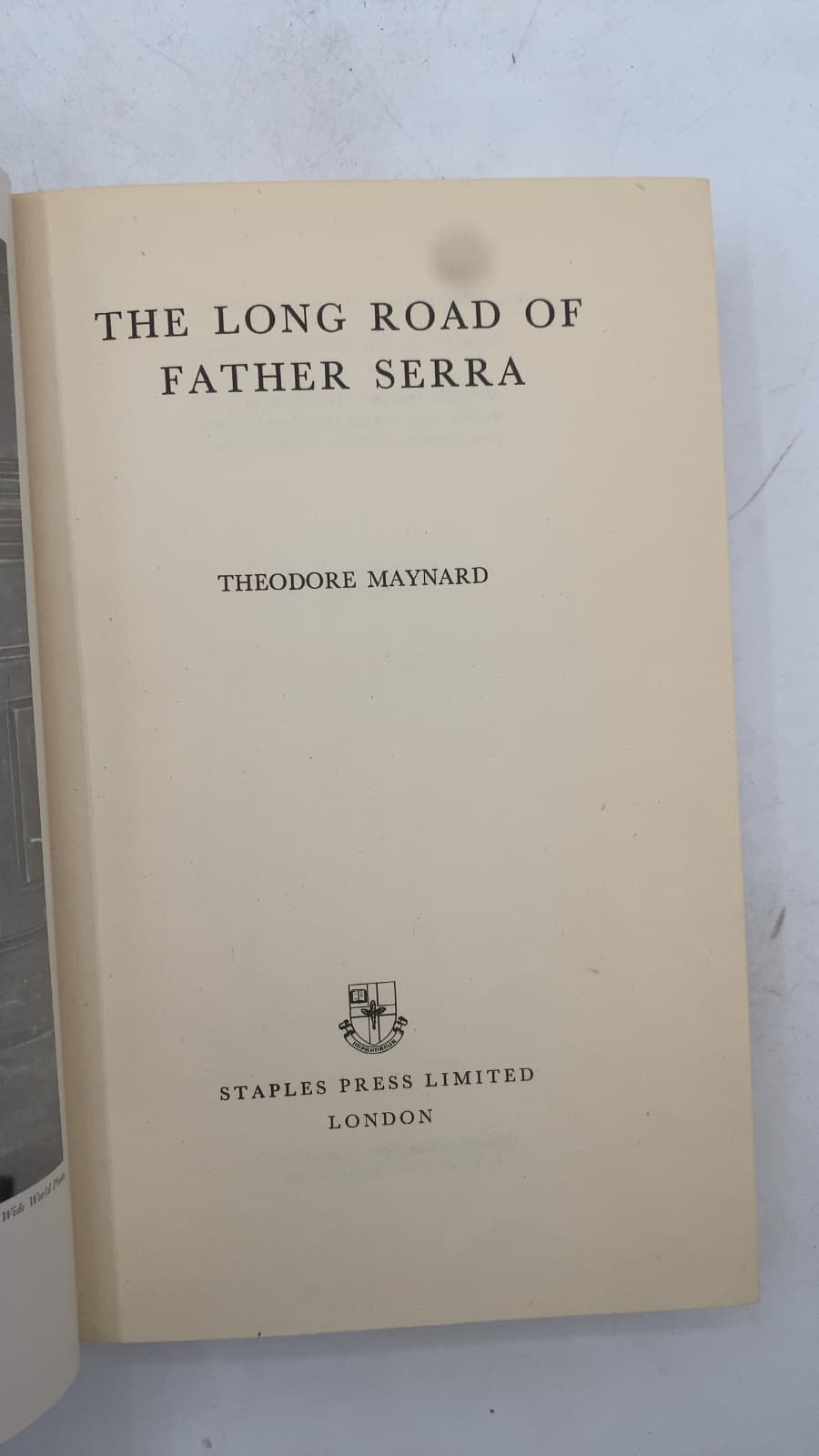 The Long Road of Father Serra by Theodore Maynard - title page