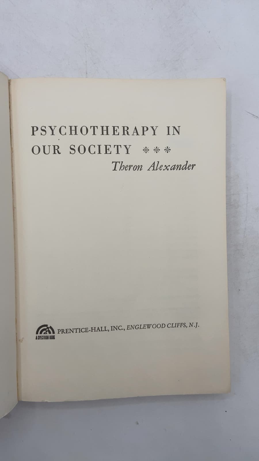 Psychotherapy in Our Society by Theron Alexander - title page