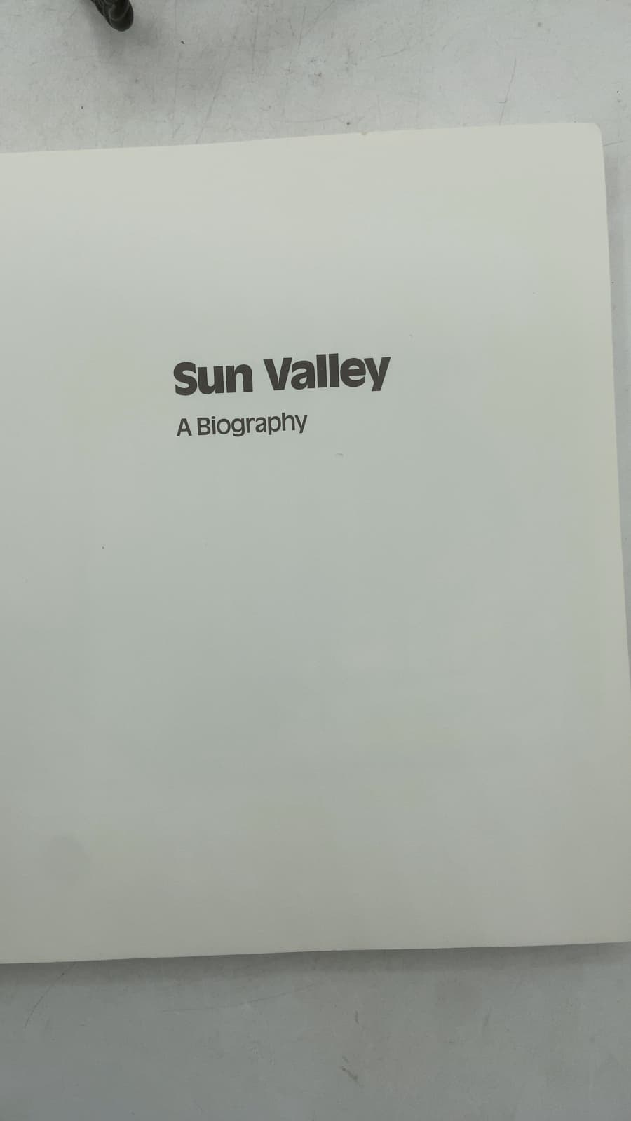 Sun Valley: A Biography by Oppenheimer / Poore - title page