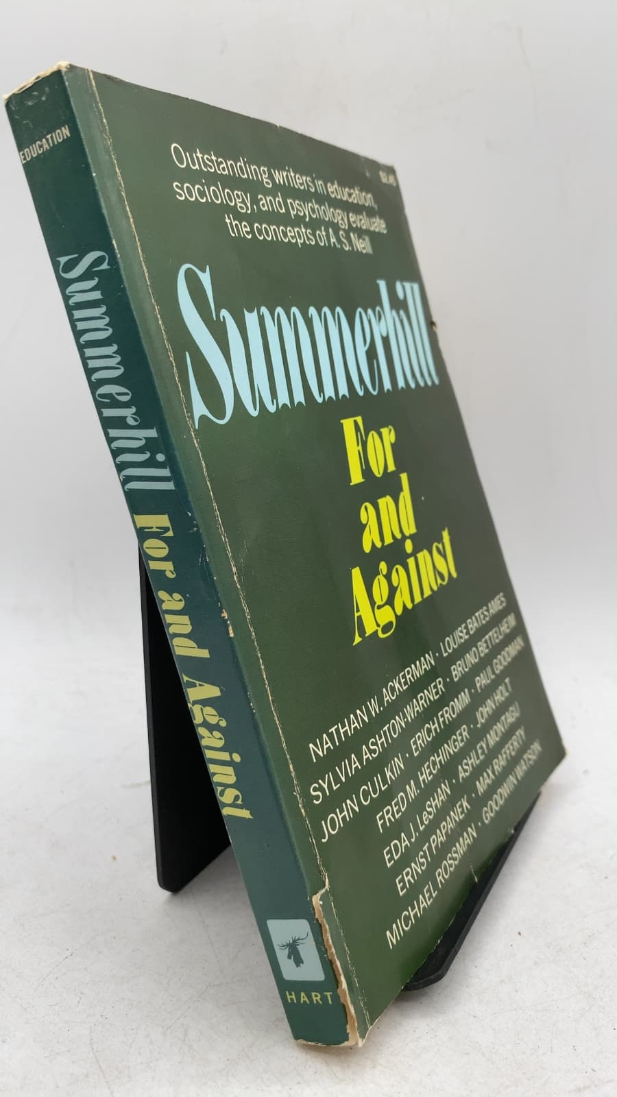 Summerhill: For & Against by Nathan W. Ackerman, Louise Bates Ames, Sylvia Ashton-Warner, Bruno Bettelheim, John Culkin, Erich Fromm, Paul Goodman, Fred M. Hechinger, John Holt, Eda J. LeShan, Ashley Montagu, Ernst Papanek, Max Rafferty, Michael Rossman, Goodwin Watson - front cover