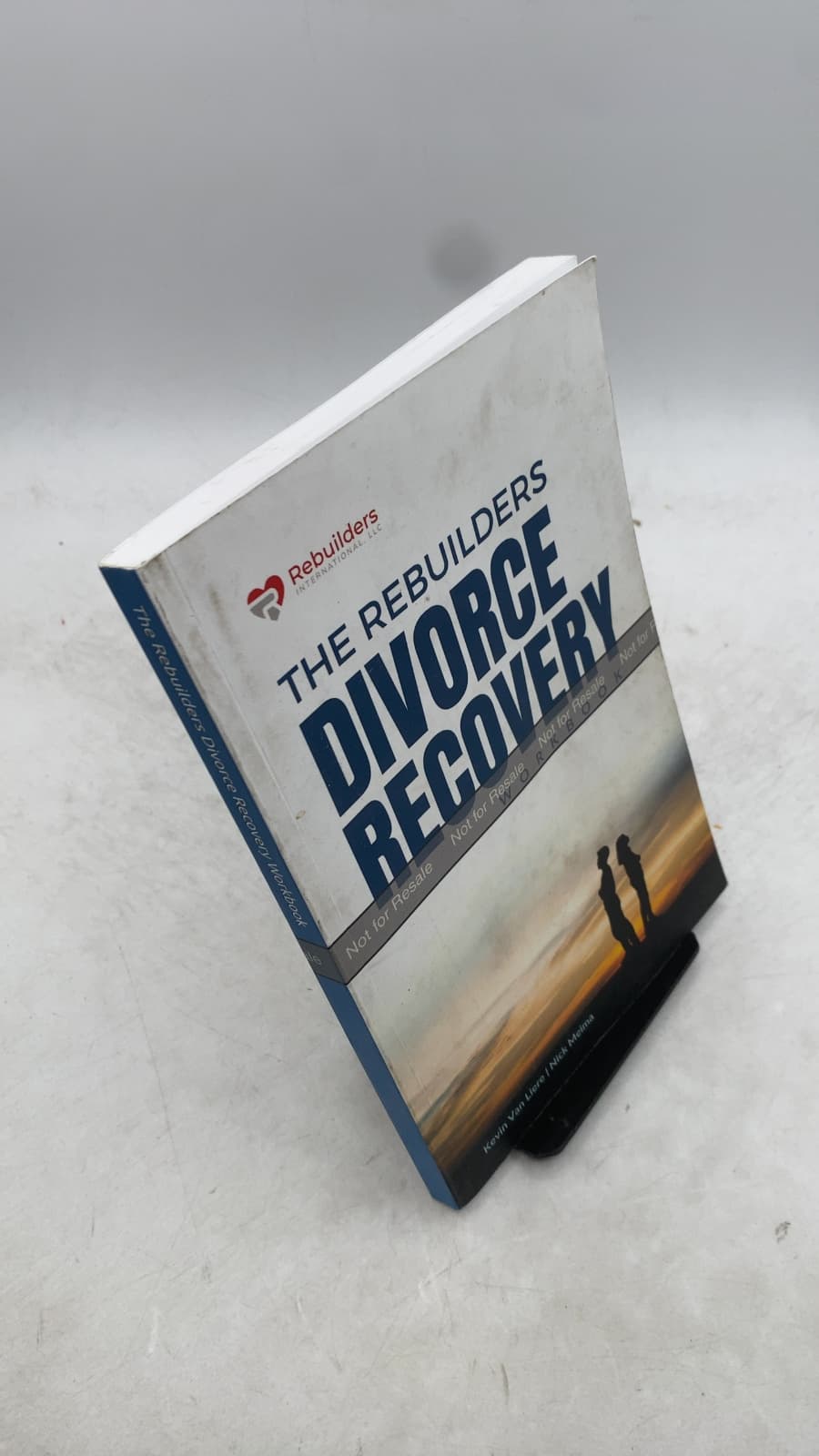 The Rebuilders Divorce Recovery Workbook by Kevin Van Liere | Nick Meima - front cover