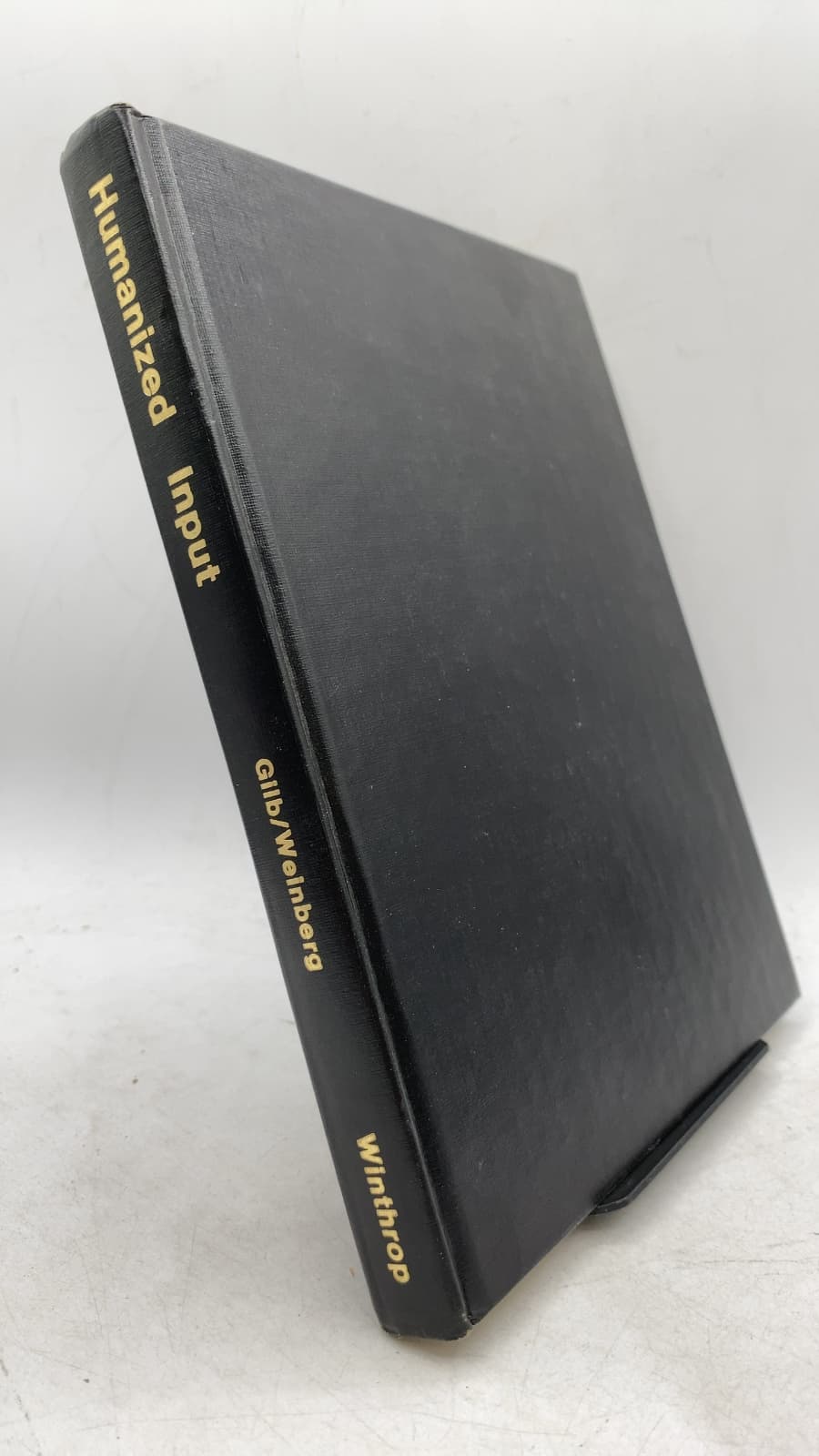 Humanized Input: Techniques for Reliable Keyed Input by Tom Gilb, Gerald M. Weinberg - front cover