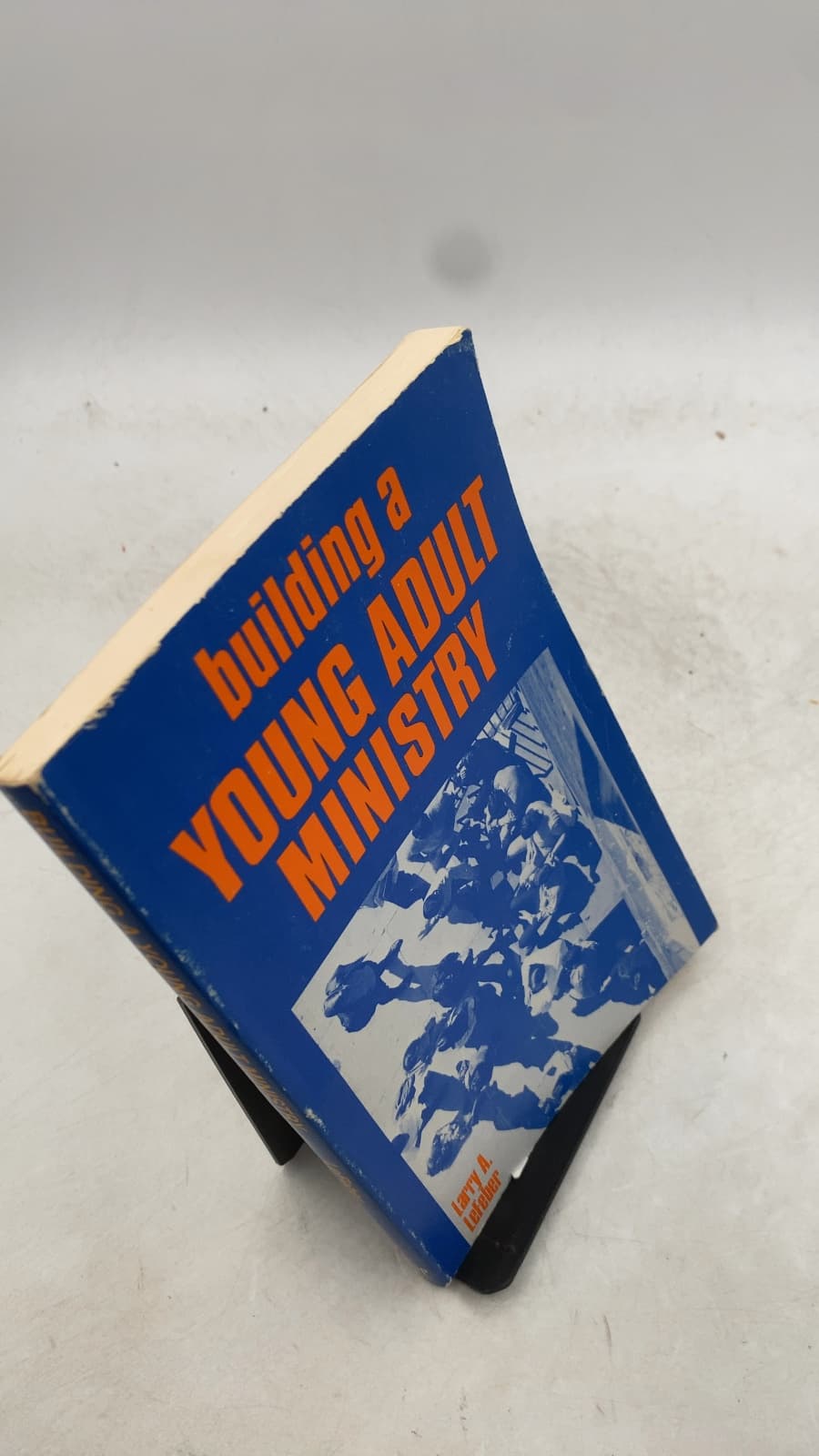 Building a Young Adult Ministry by Larry A. LeFeber - front cover