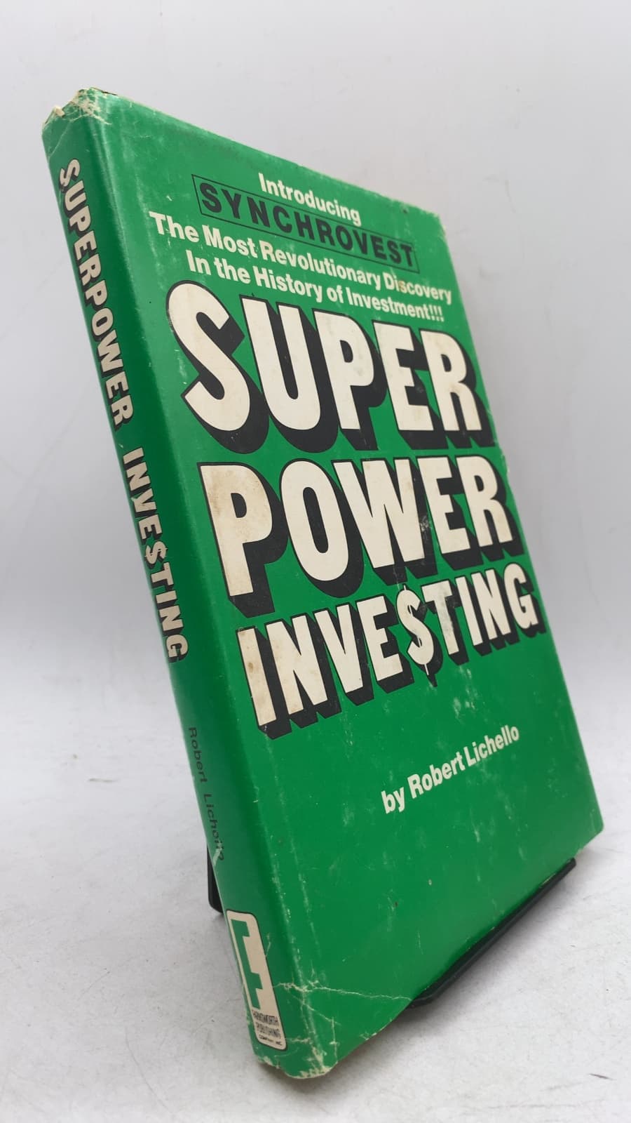 Superpower Investing: The Superpower Way to Bank and Invest Your Money (Featuring the Revolutionary New Investment Discovery SYNCHROVEST) by Robert Lichello - front cover