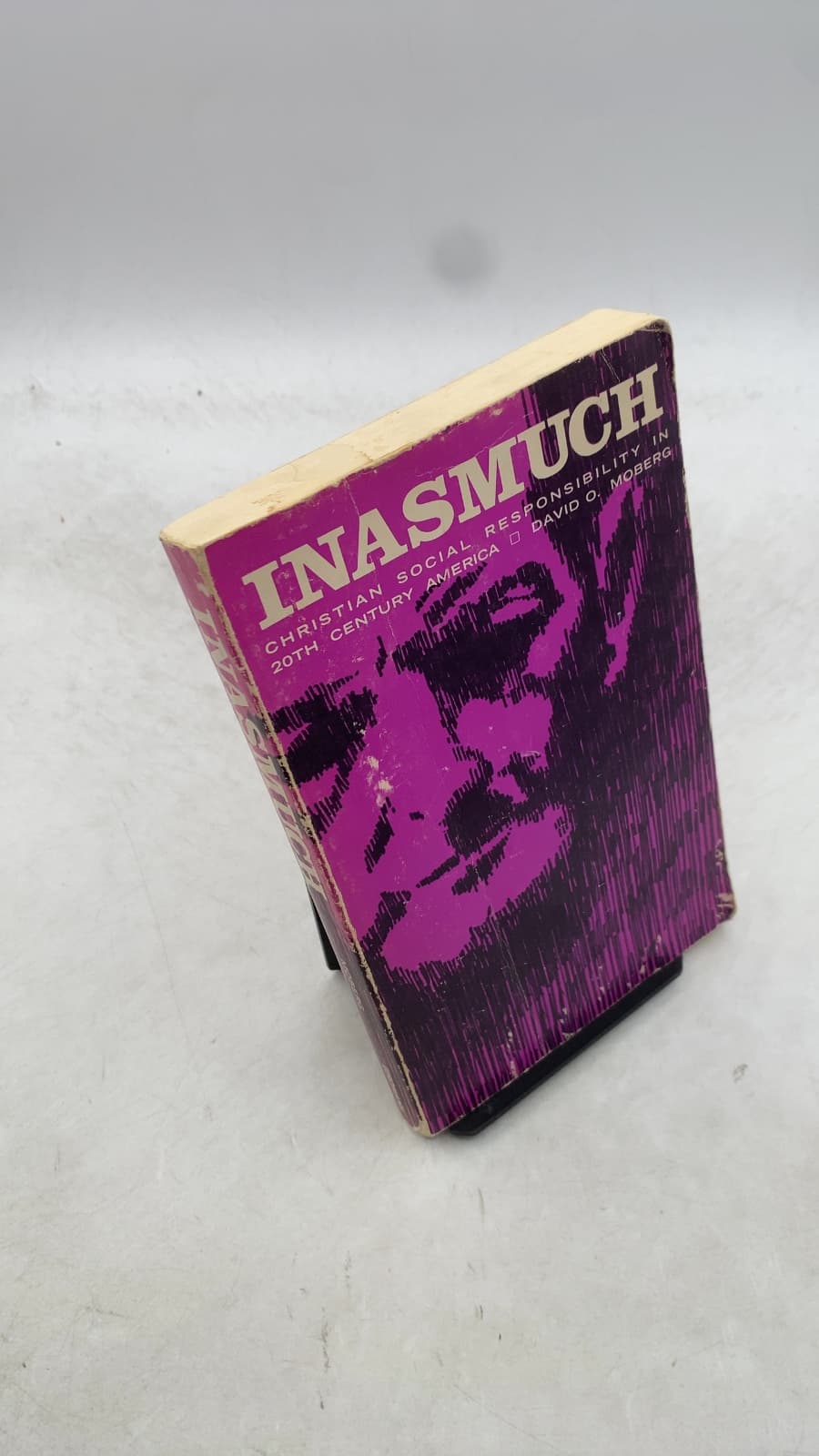 Inasmuch: Christian Social Responsibility in the Twentieth Century by David O. Moberg - front cover