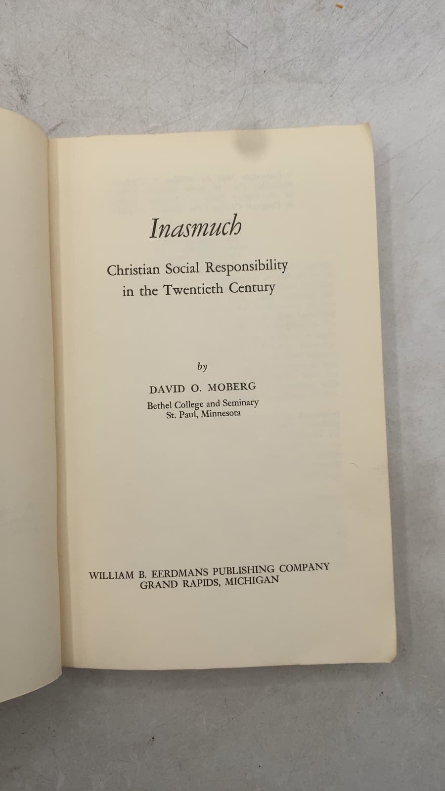 Inasmuch: Christian Social Responsibility in the Twentieth Century by David O. Moberg - title page