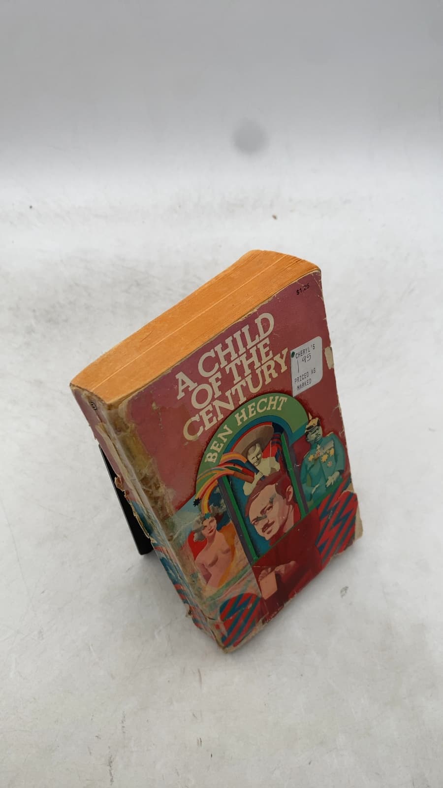 A Child of the Century by Ben Hecht - front cover