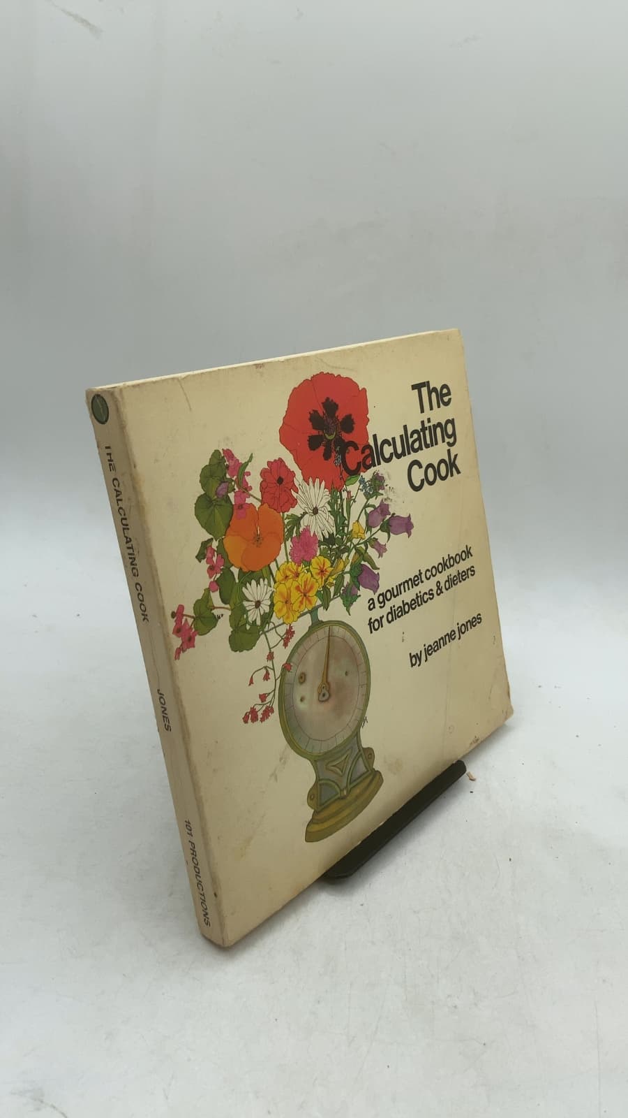 The Calculating Cook: A Gourmet Cookbook for Diabetics & Dieters by Jeanne Jones - front cover