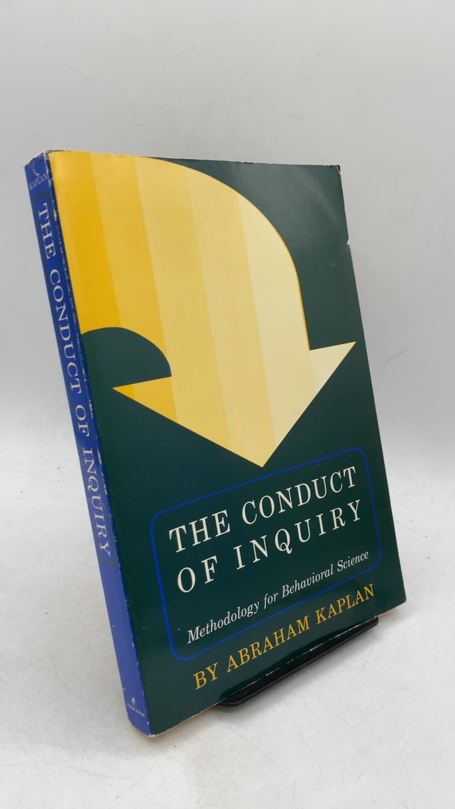 The Conduct of Inquiry: Methodology for Behavioral Science by Abraham Kaplan - front cover