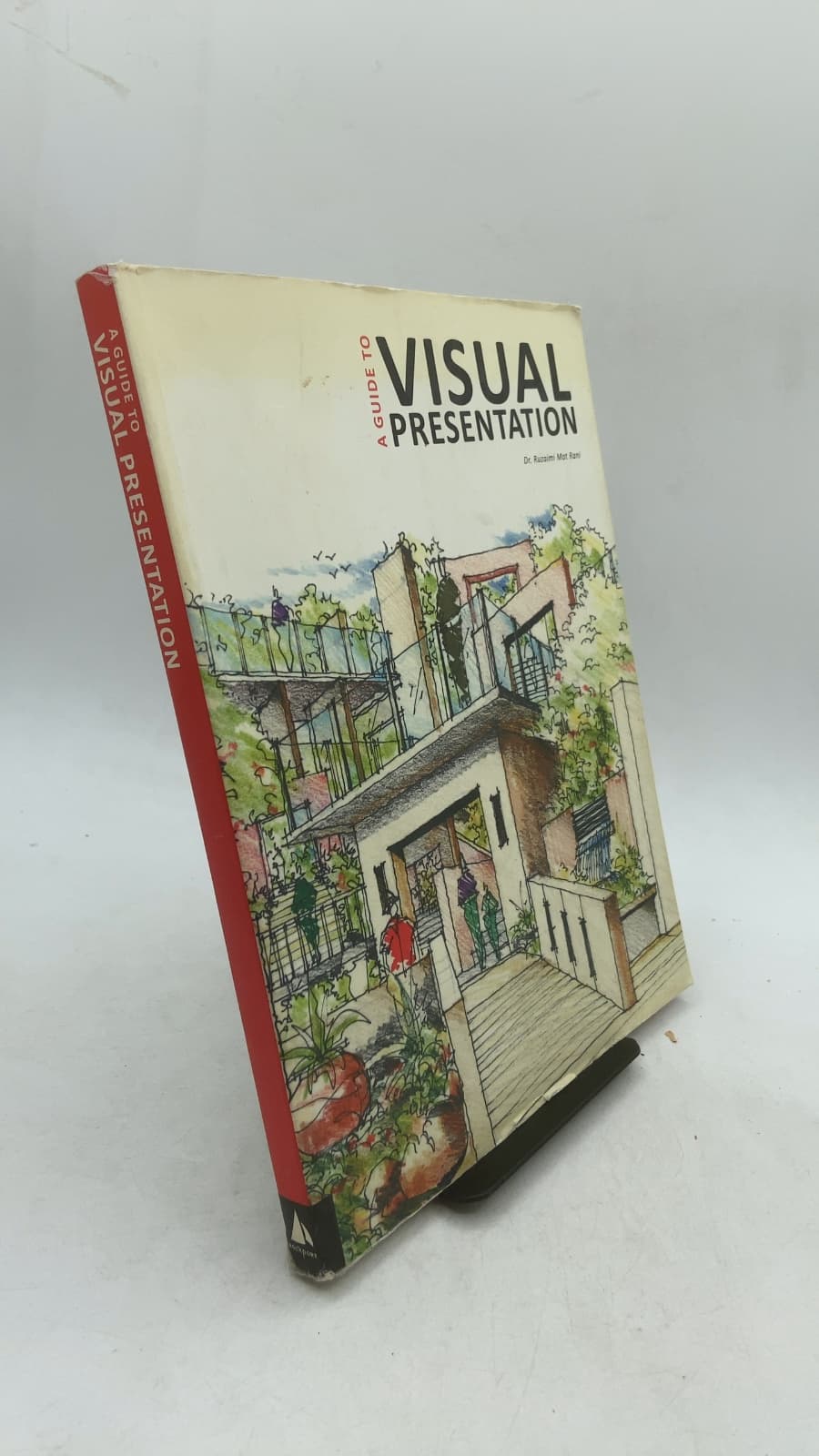 A Guide to Visual Presentation by Dr. Ruzaimi Mat Rani - front cover