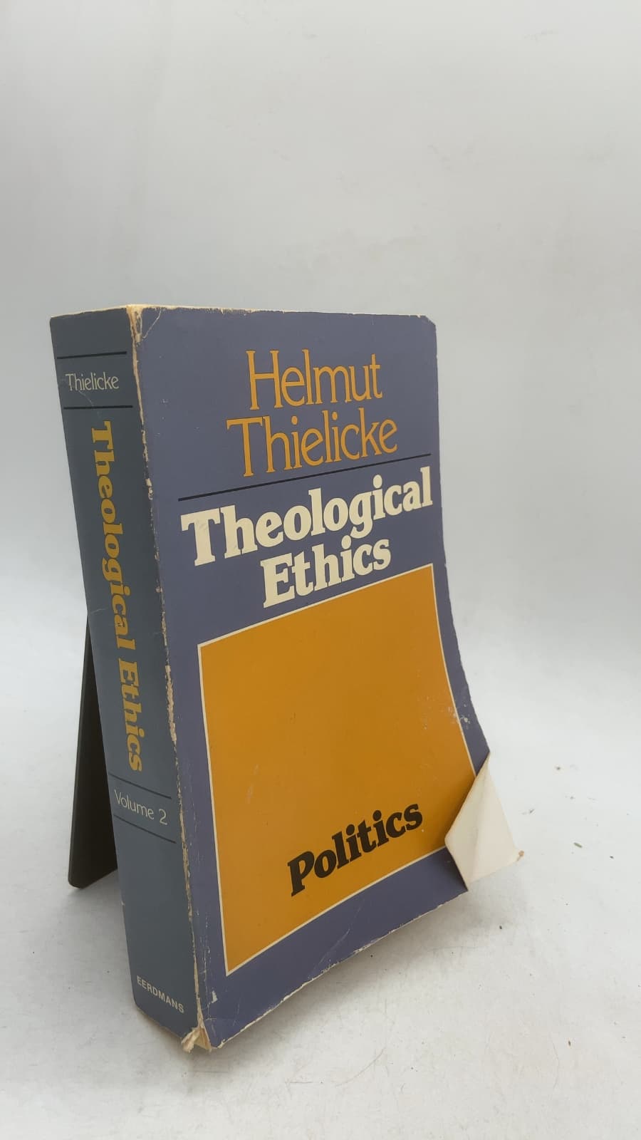 Theological Ethics Volume 2: Politics by Helmut Thielicke - front cover