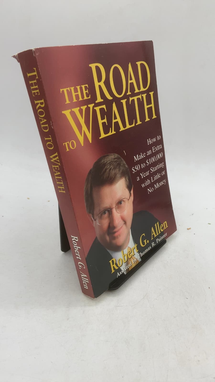 The Road to Wealth by Robert G. Allen - front cover