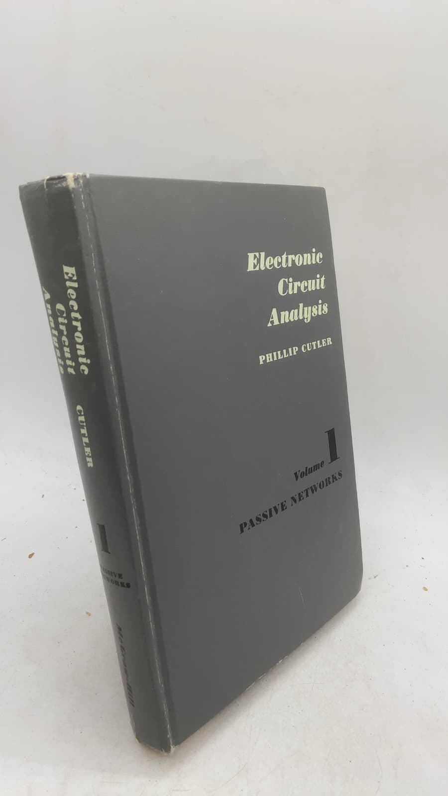 Electronic Circuit Analysis Volume 1: Passive Networks by Phillip Cutler - front cover