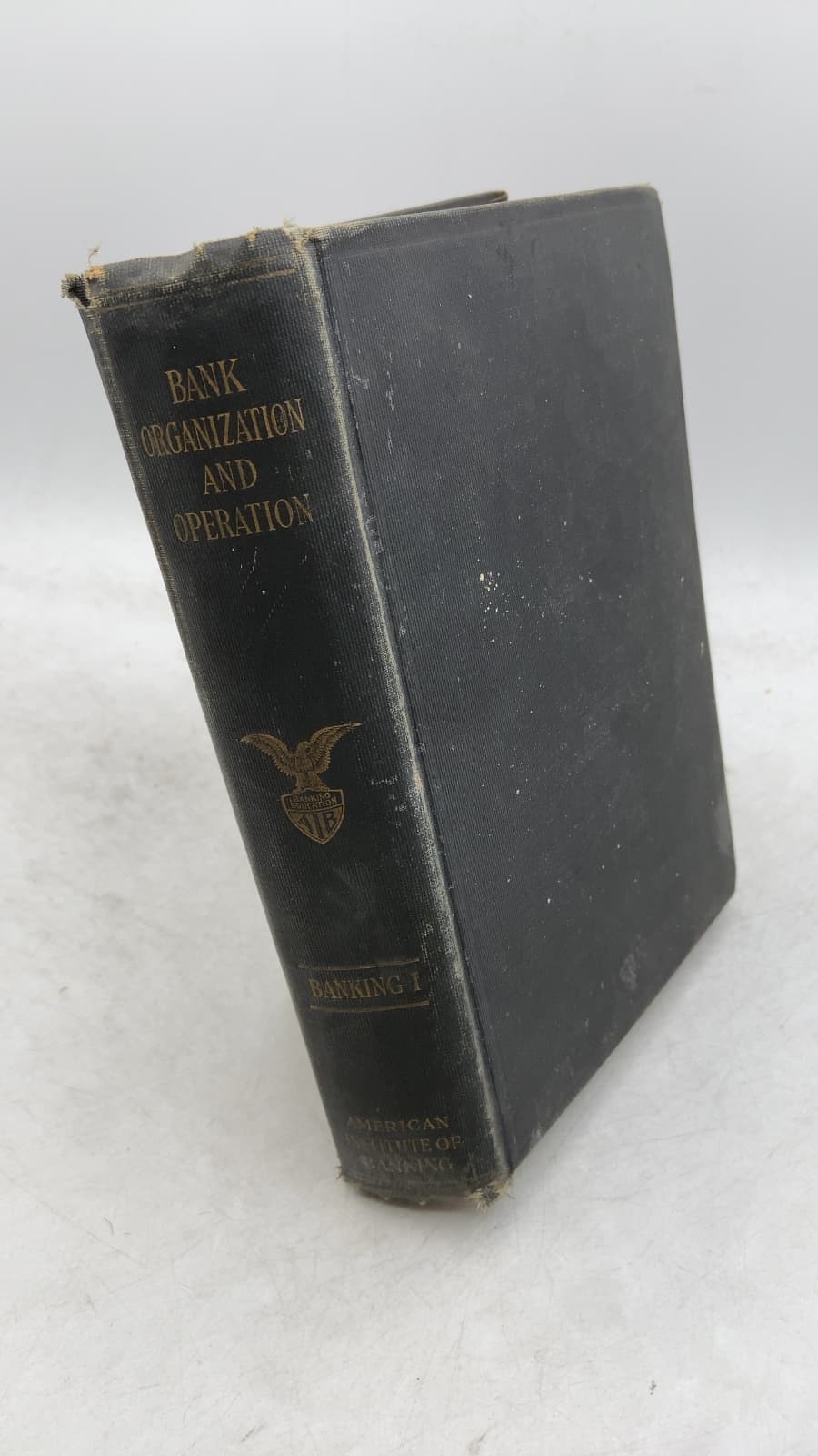 Bank Organization and Operation by Hy W. Sanders - front cover