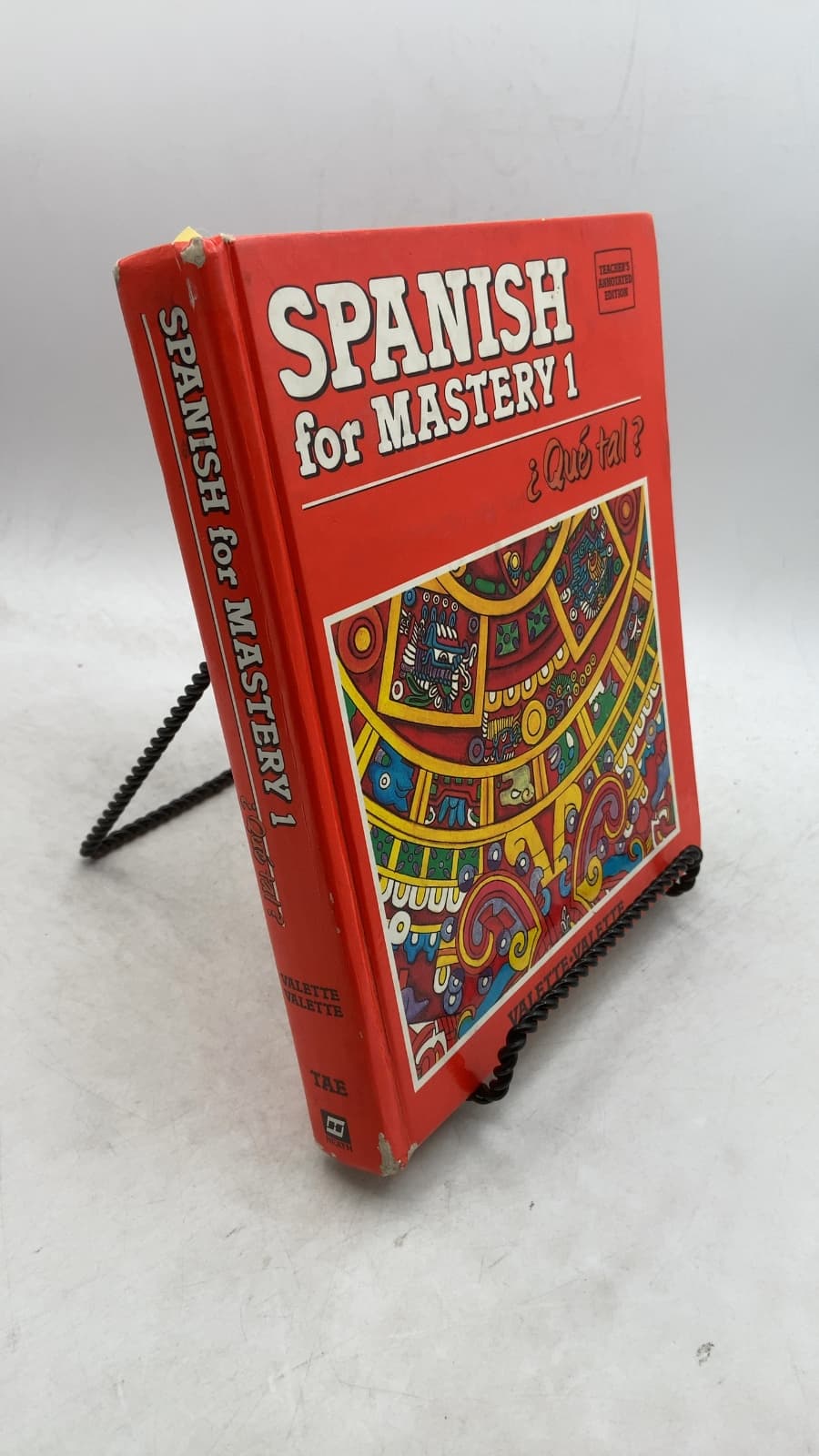 Spanish for Mastery 1: ¿Qué tal? (Teacher's Annotated Edition) by Jean-Paul Valette, Rebecca M. Valette - front cover