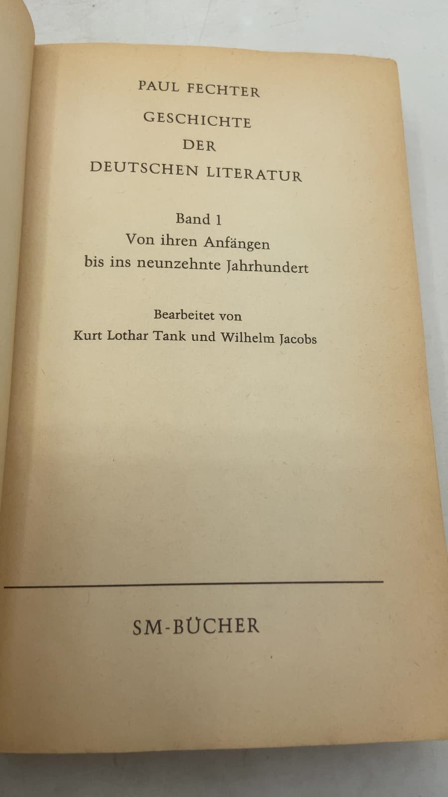 Geschichte der deutschen Literatur Band 1: Von ihren Anfängen bis ins neunzehnte Jahrhundert by Paul Fechter - title page
