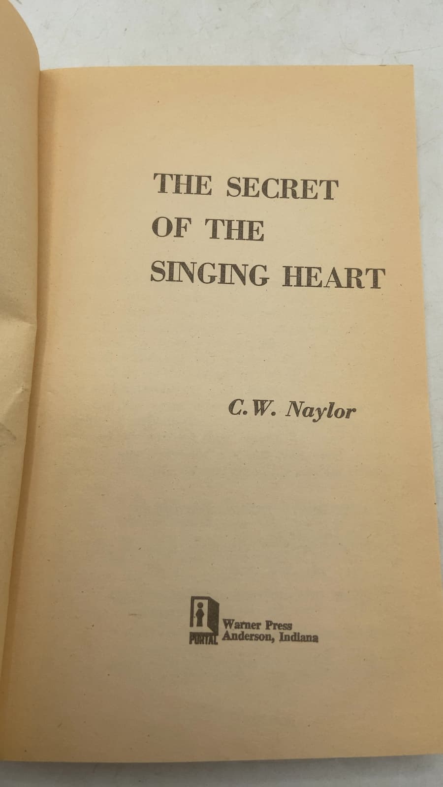 The Secret of the Singing Heart by C. W. Naylor - title page